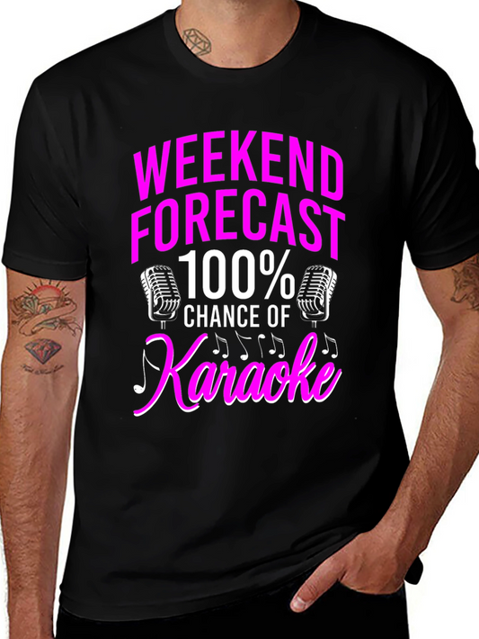 Karaoke Weekend Forecast T-Shirt