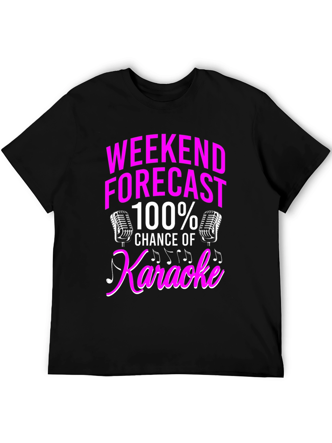 Karaoke Weekend Forecast T-Shirt
