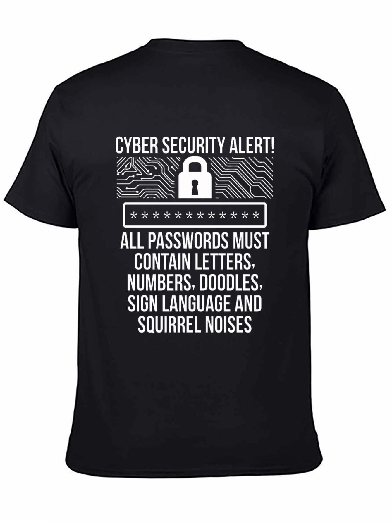 Cyber Security Alert Funny Password T-Shirt
