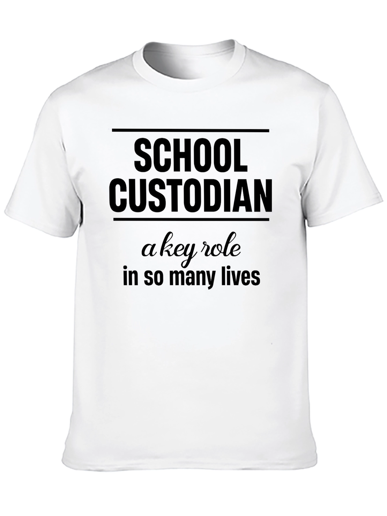 School Custodian T-Shirt - A Key Role