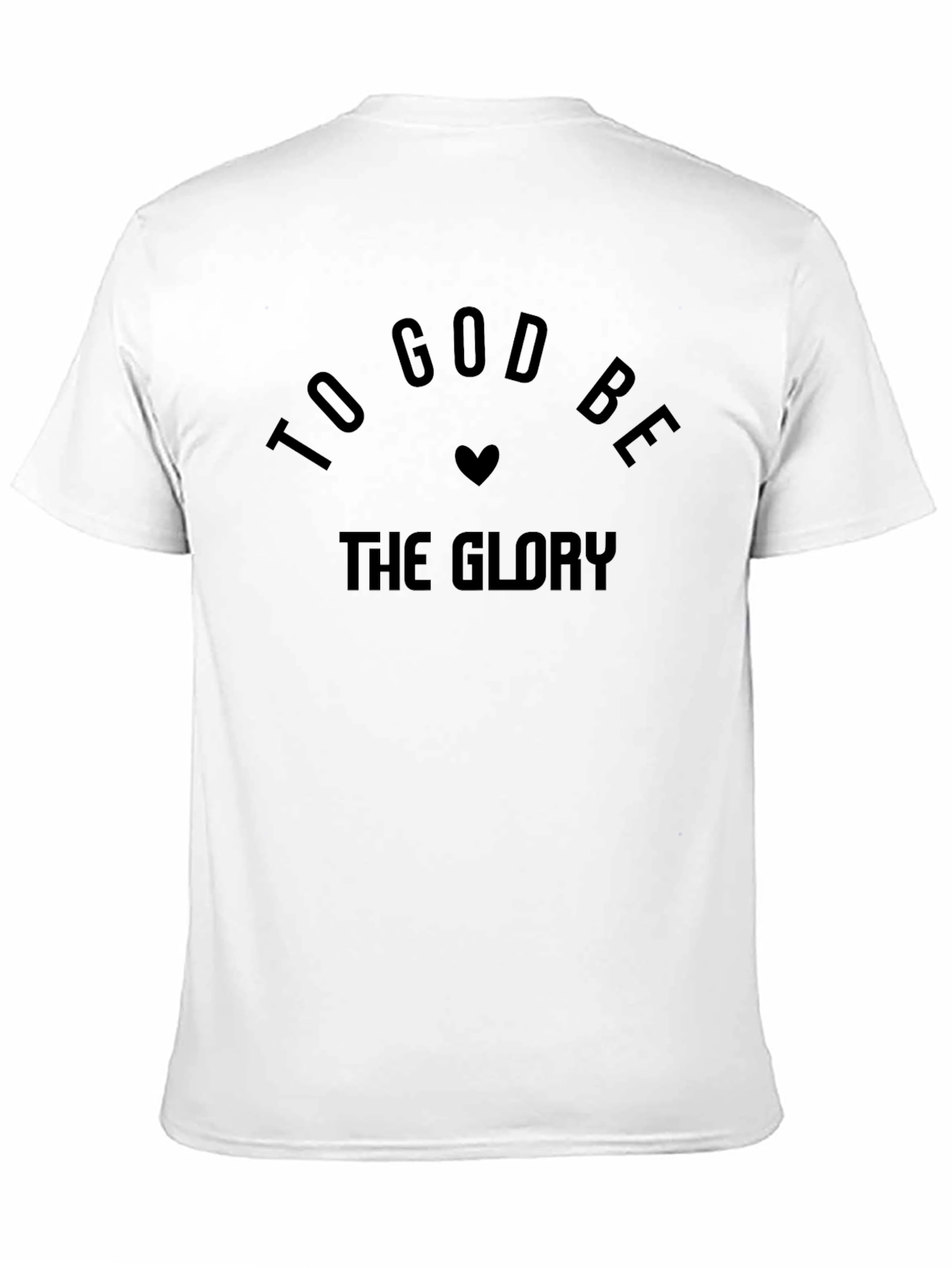 To God Be The Glory Graphic T-Shirt