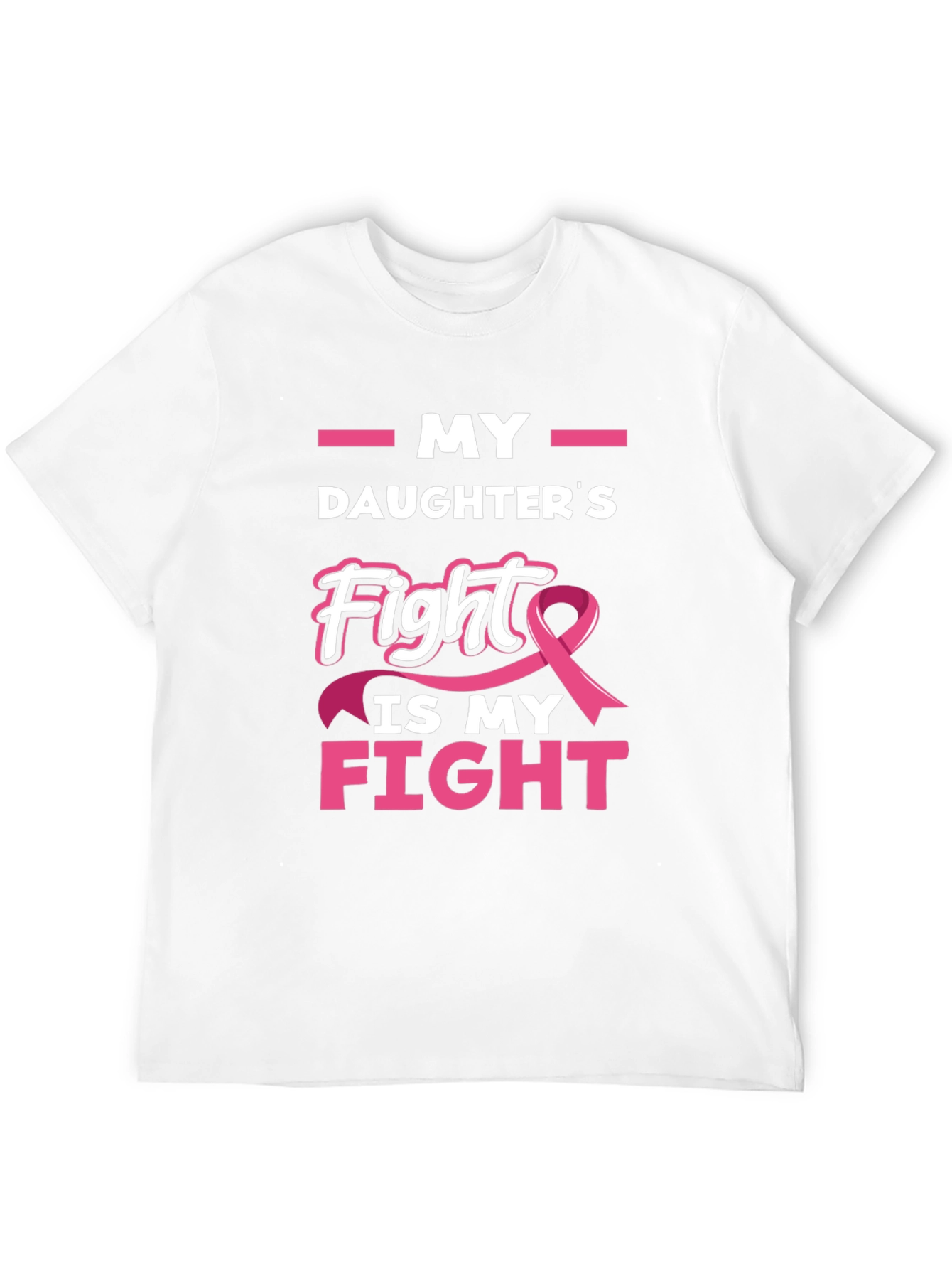 My Daughters Fight Breast Cancer Awareness T-Shirt
