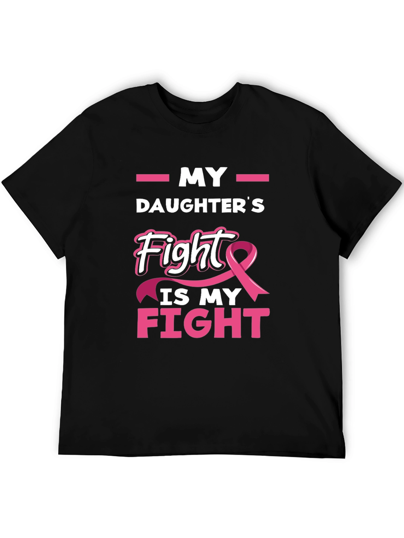My Daughters Fight Breast Cancer Awareness T-Shirt
