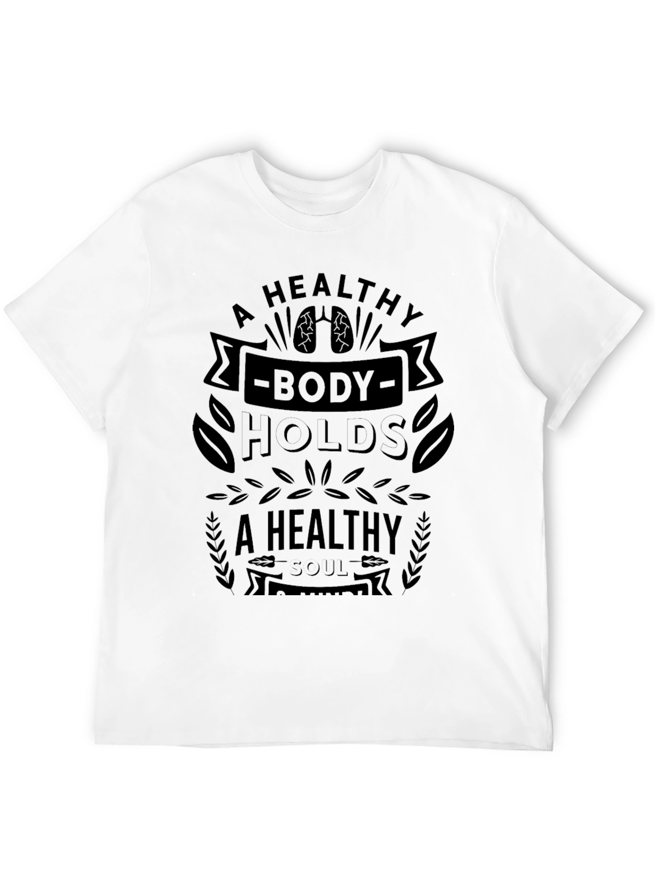 Healthy Body Healthy Soul Graphic T-Shirt