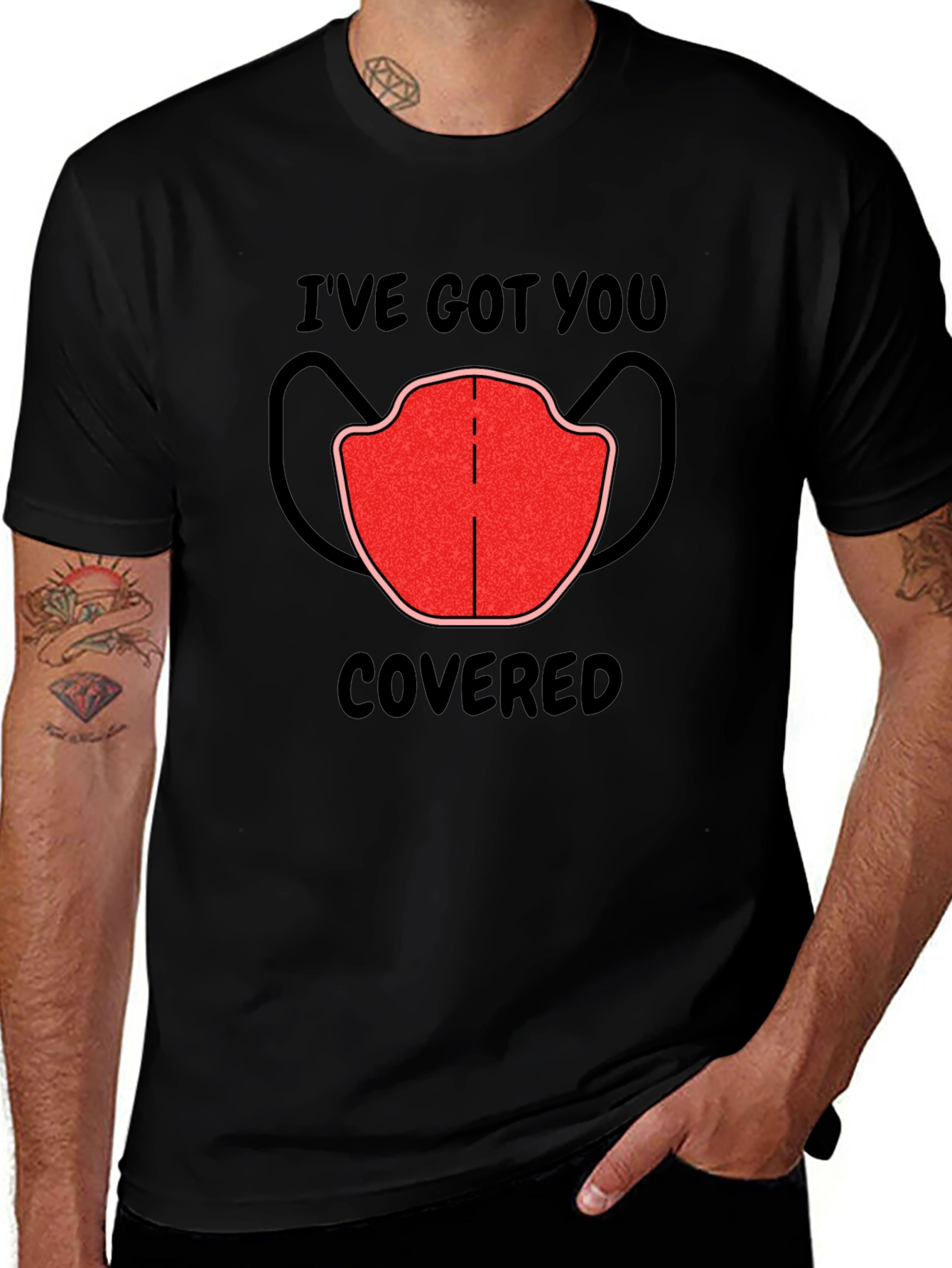 Ive Got You Covered Graphic Tee