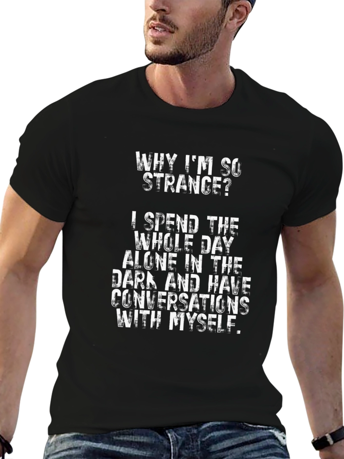 Funny Why Im So Strange Graphic T-Shirt