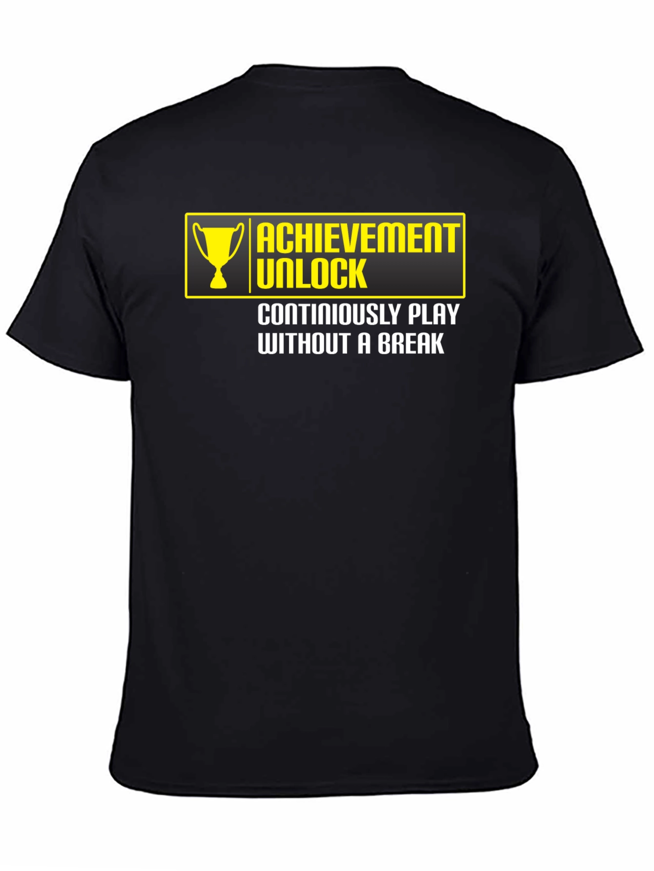 Achievement Unlocked Gamer T-Shirt - Play Without a Break