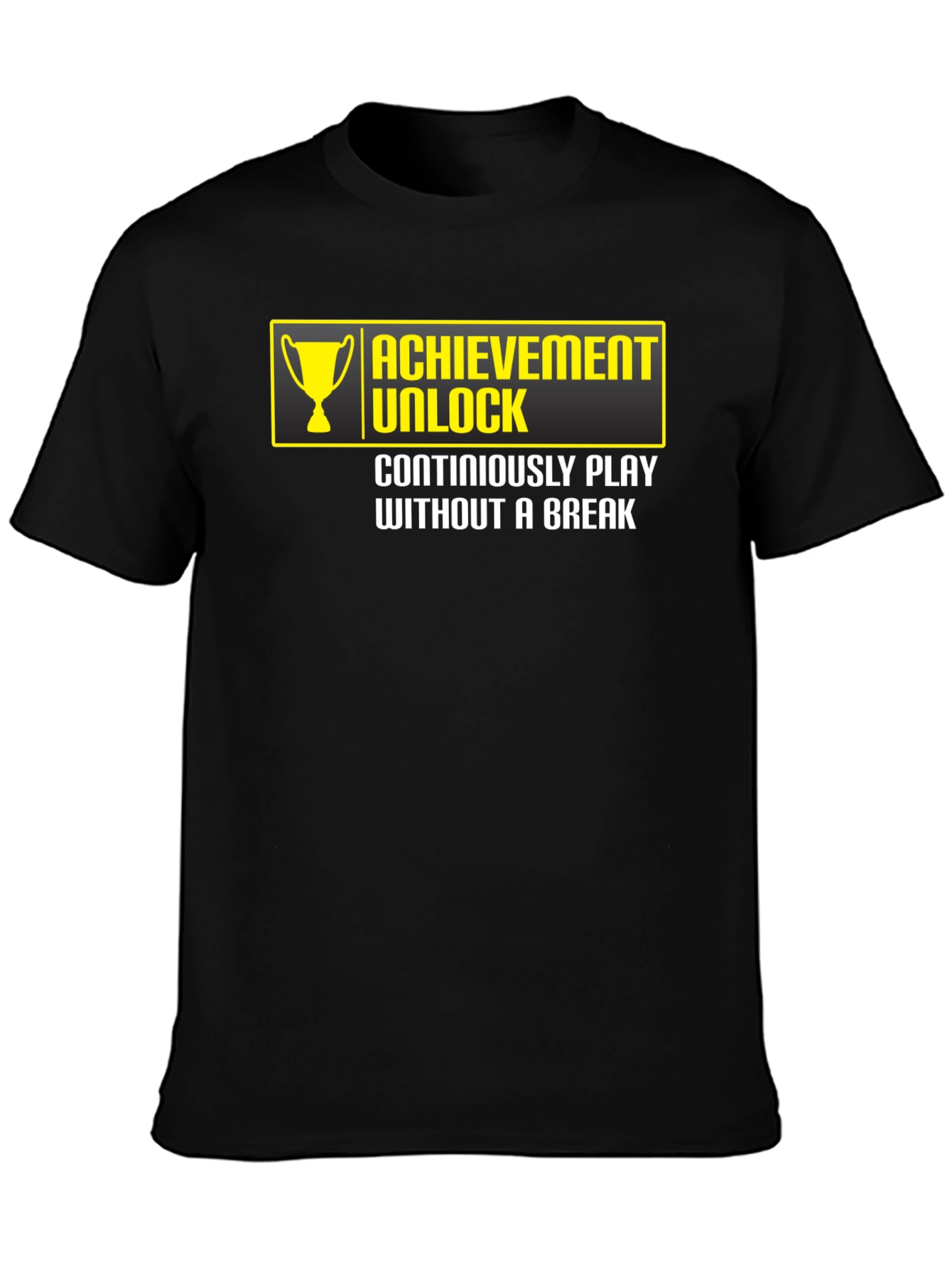 Achievement Unlocked Gamer T-Shirt - Play Without a Break
