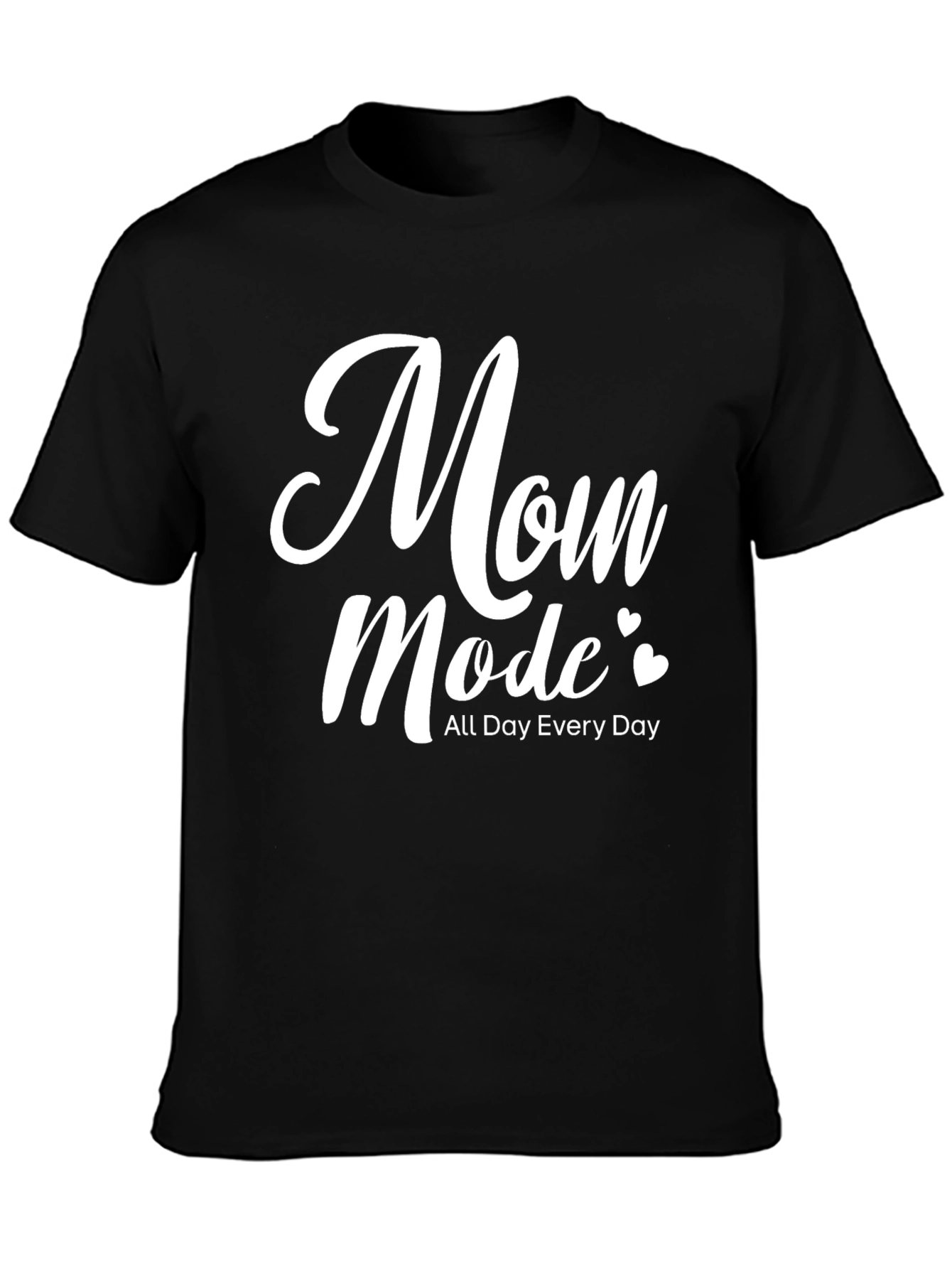 Mom Mode All Day Every Day Black Tee