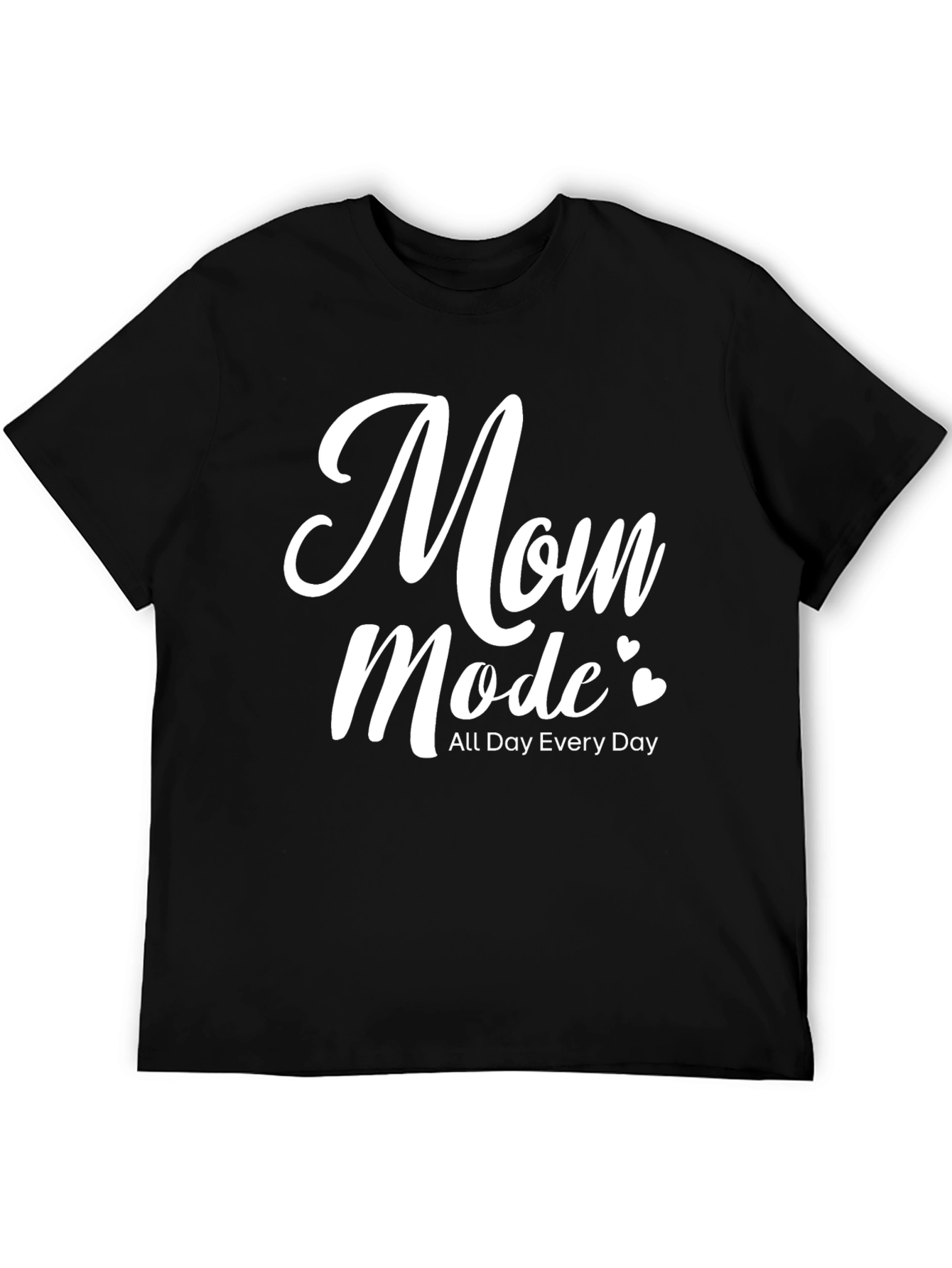 Mom Mode All Day Every Day Black Tee