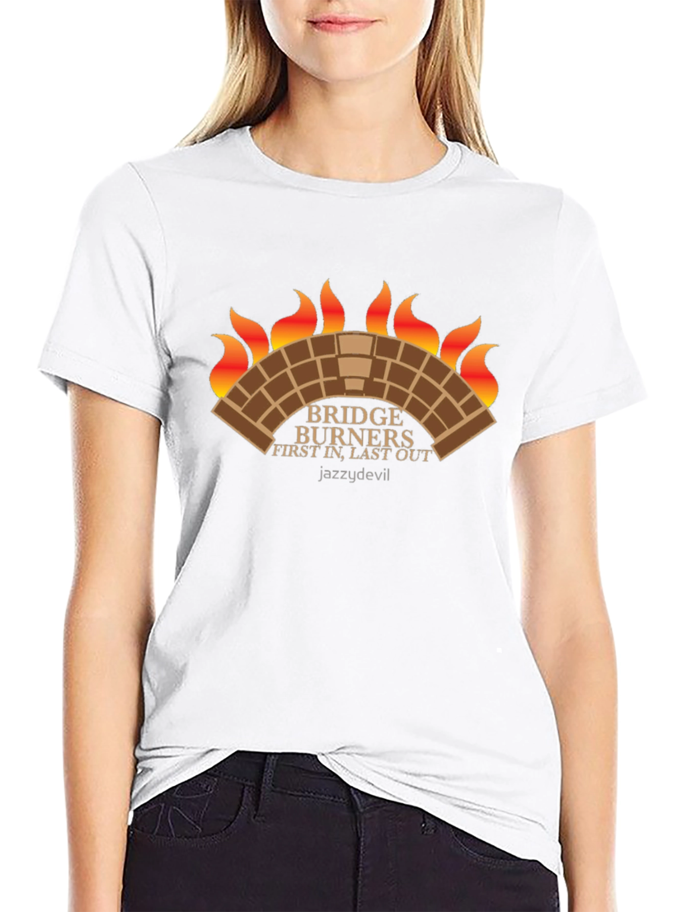 Bridge Burners T-Shirt: First In Last Out