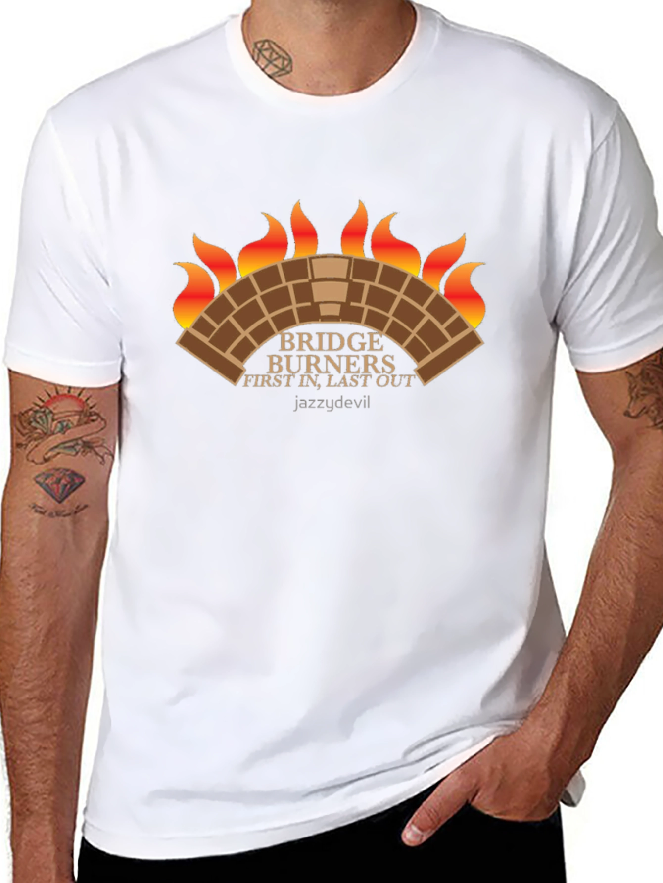 Bridge Burners T-Shirt: First In Last Out
