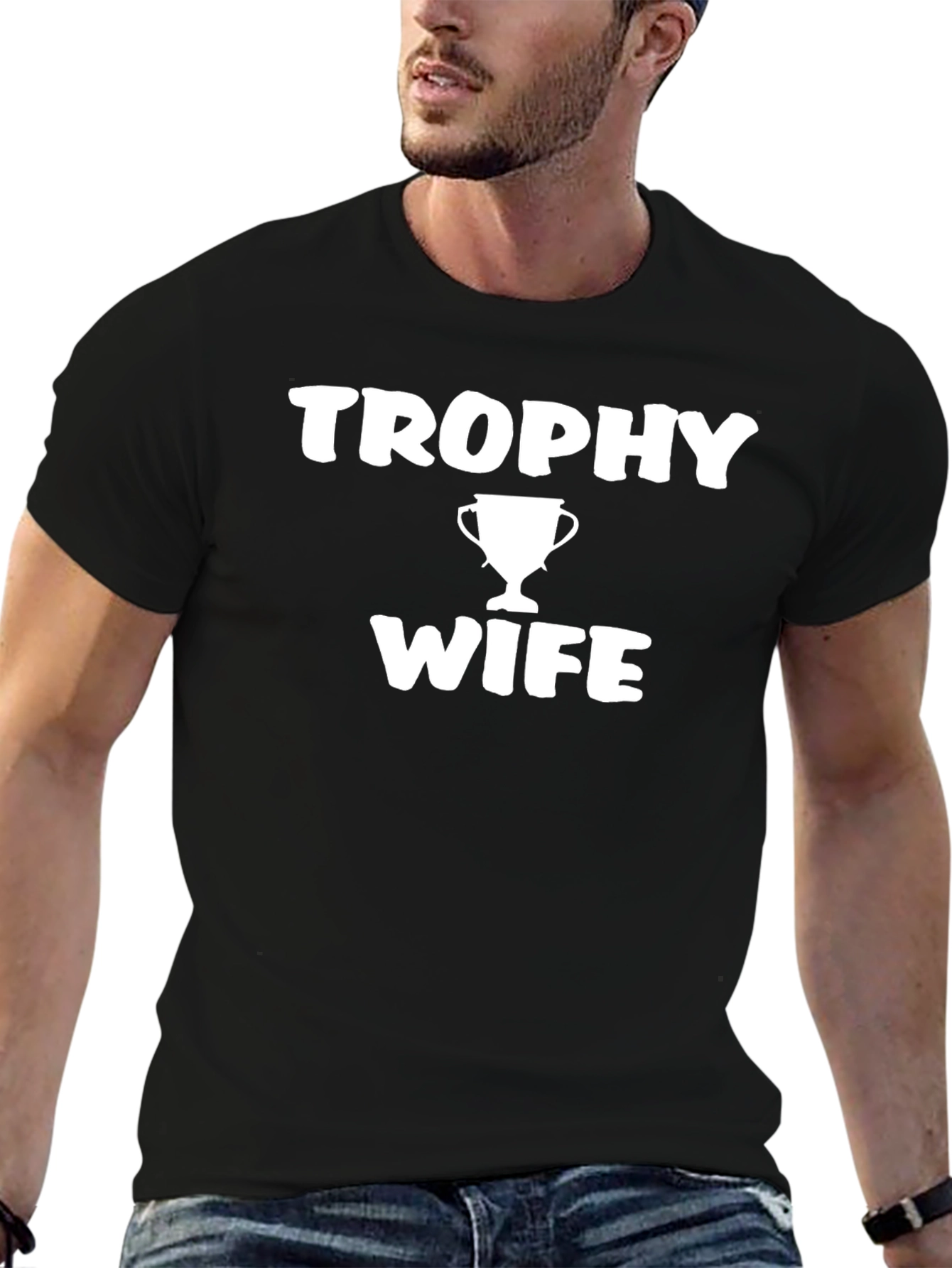 Trophy Wife Graphic Tee - Humorous Statement Shirt