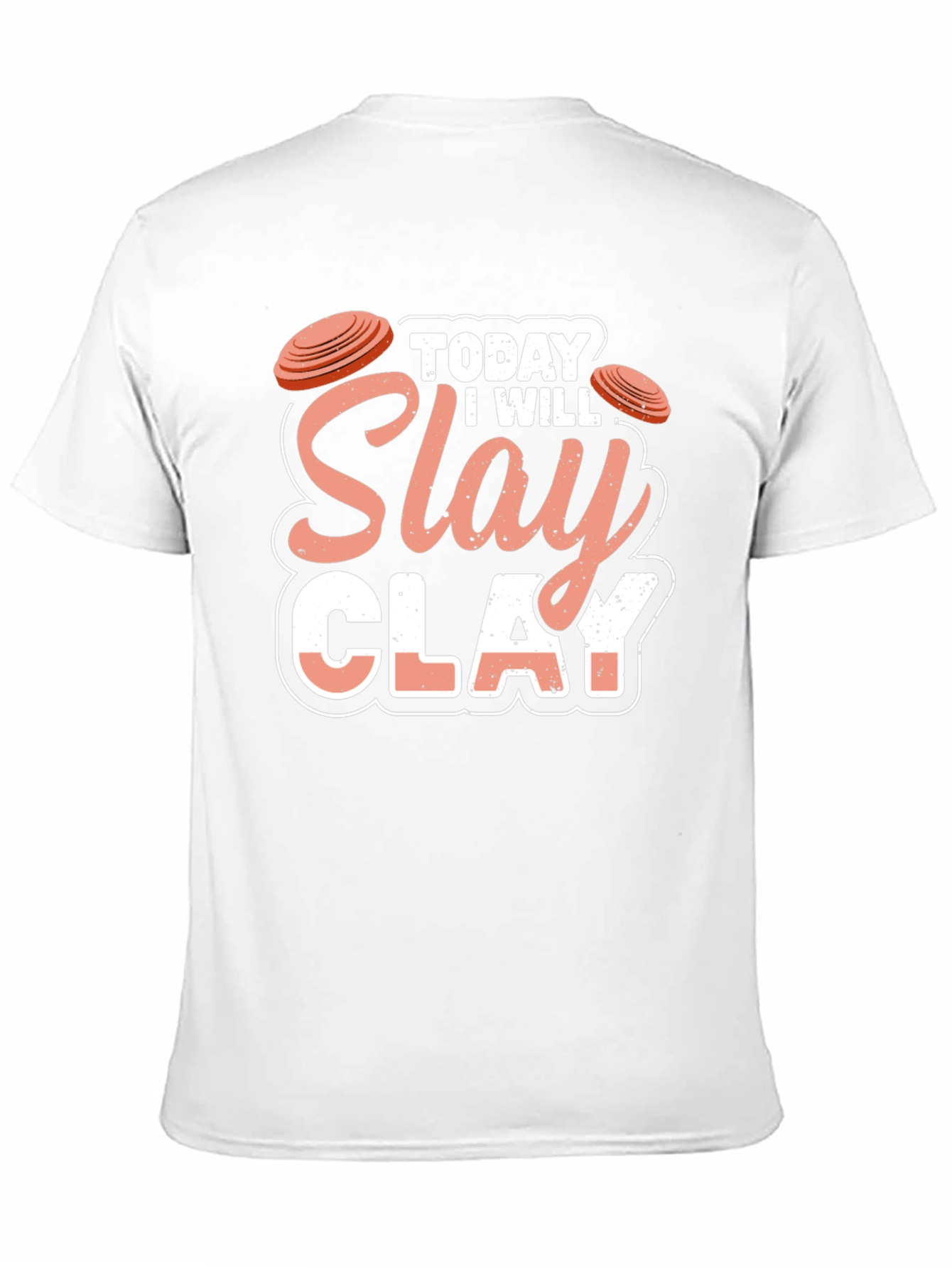 Today I Will Slay Clay T-Shirt
