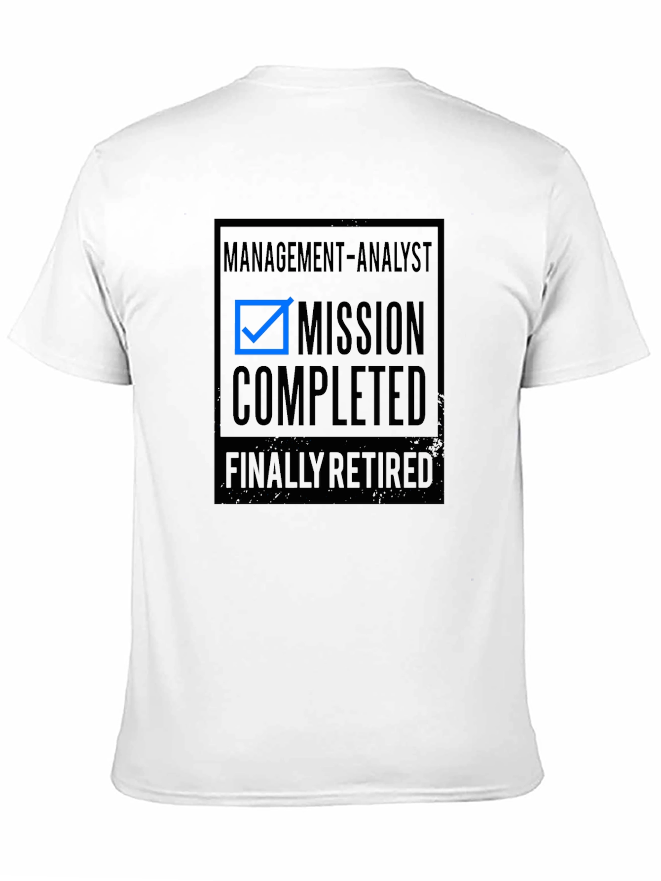 Management Analyst Retirement T-Shirt