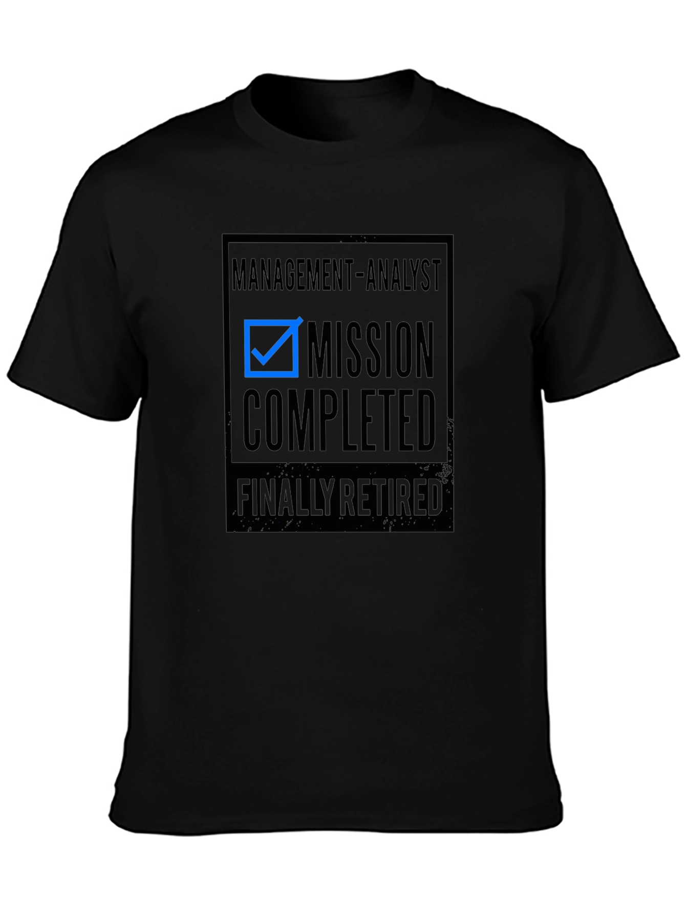 Management Analyst Retirement T-Shirt