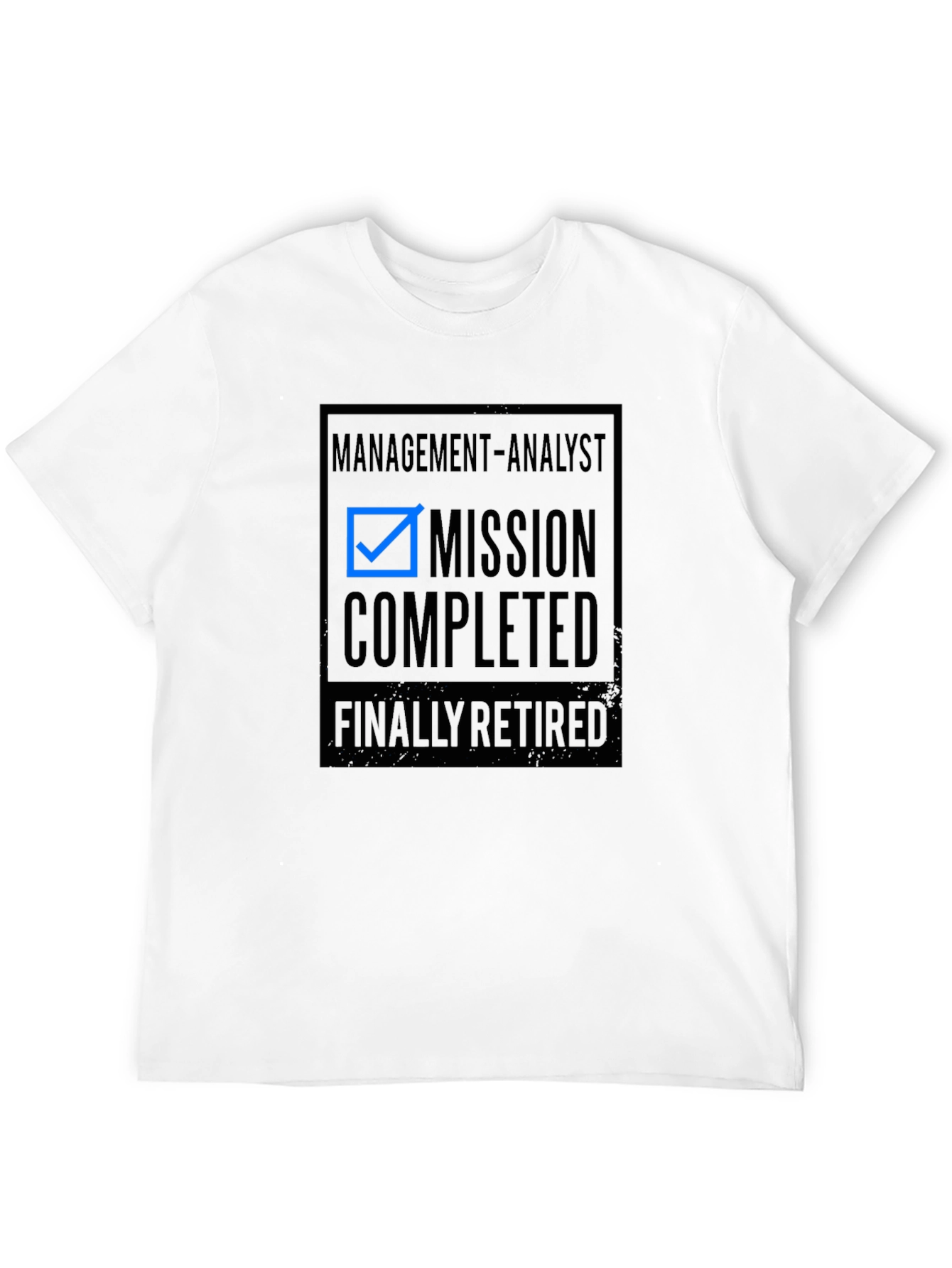 Management Analyst Retirement T-Shirt