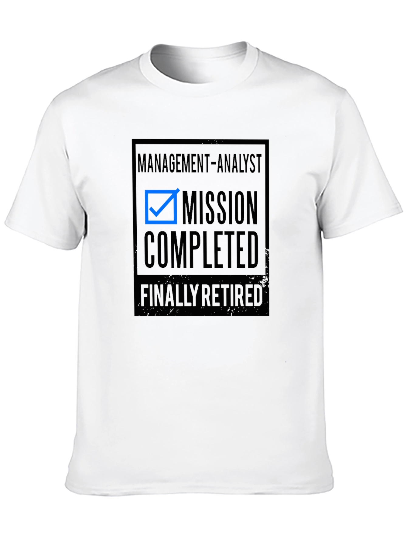 Management Analyst Retirement T-Shirt