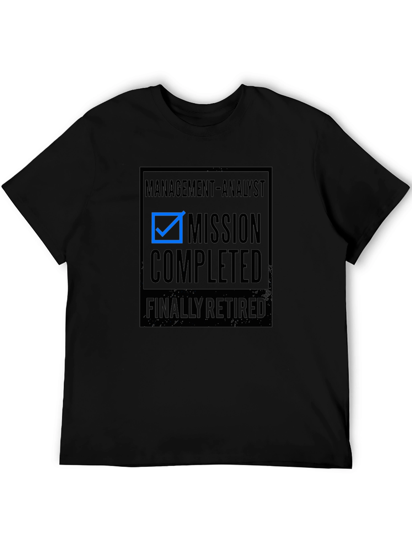 Management Analyst Retirement T-Shirt