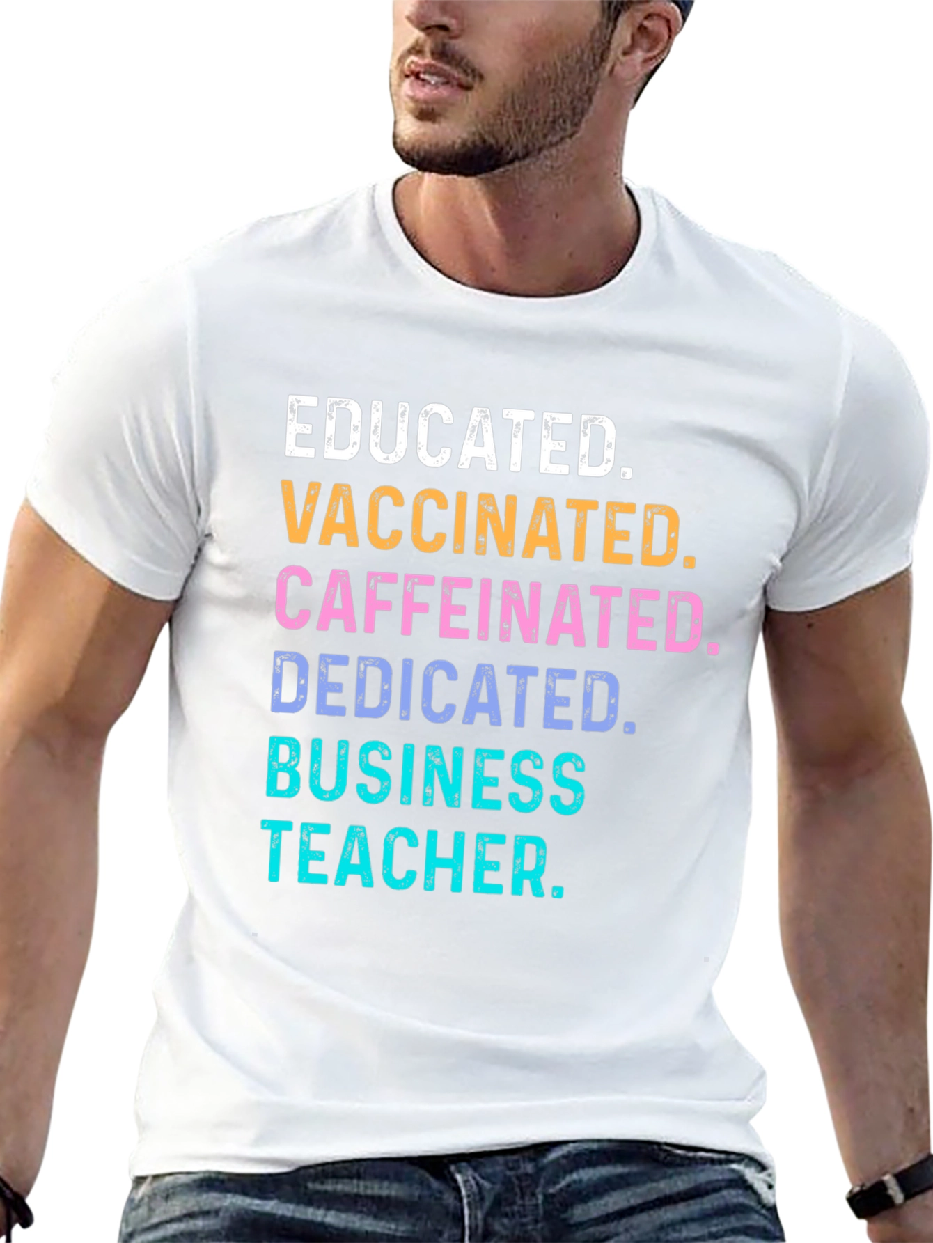 Educated Vaccinated Business Teacher T-Shirt