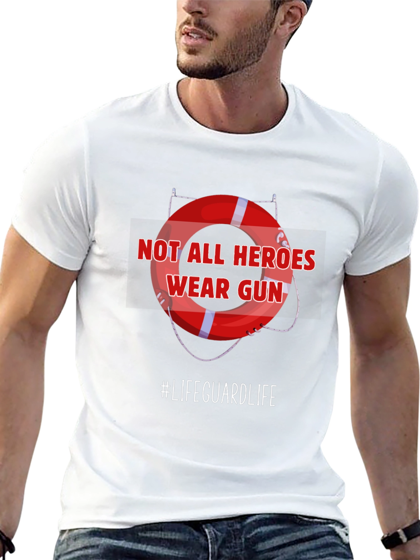 Lifeguard Hero T-Shirt - Not All Heroes Wear Guns
