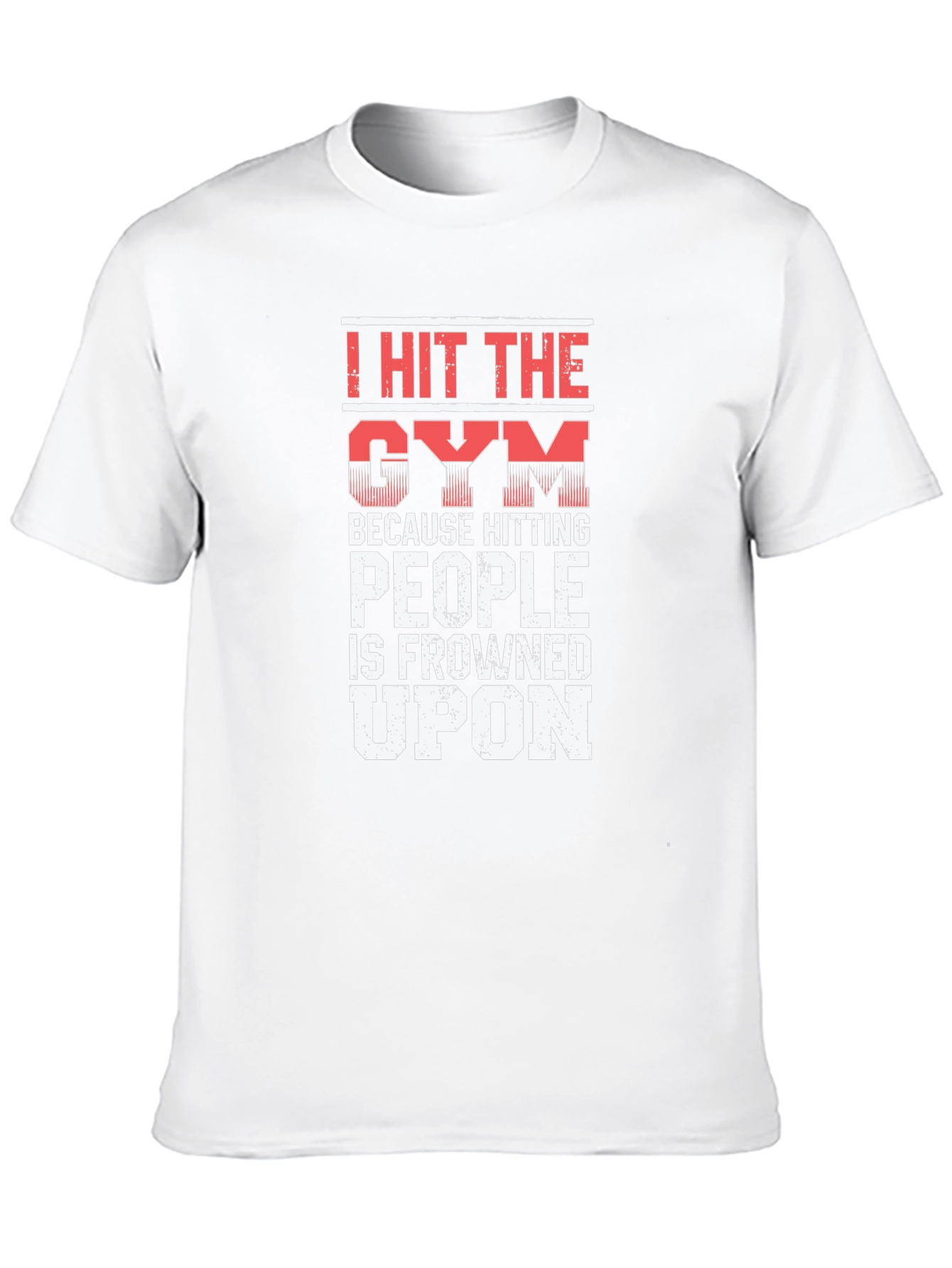 Gym Humor Graphic Tee - Fitness Motivation Shirt
