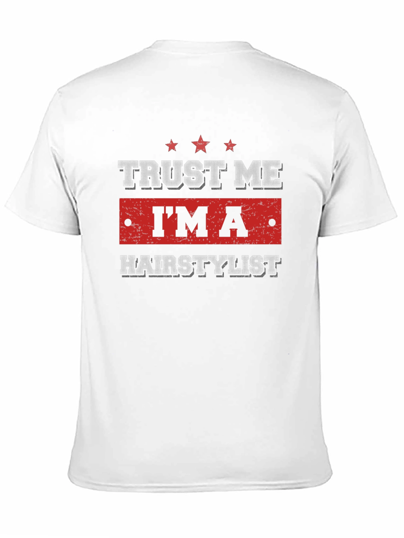 Trust Me Im A Hairstylist Black T-Shirt