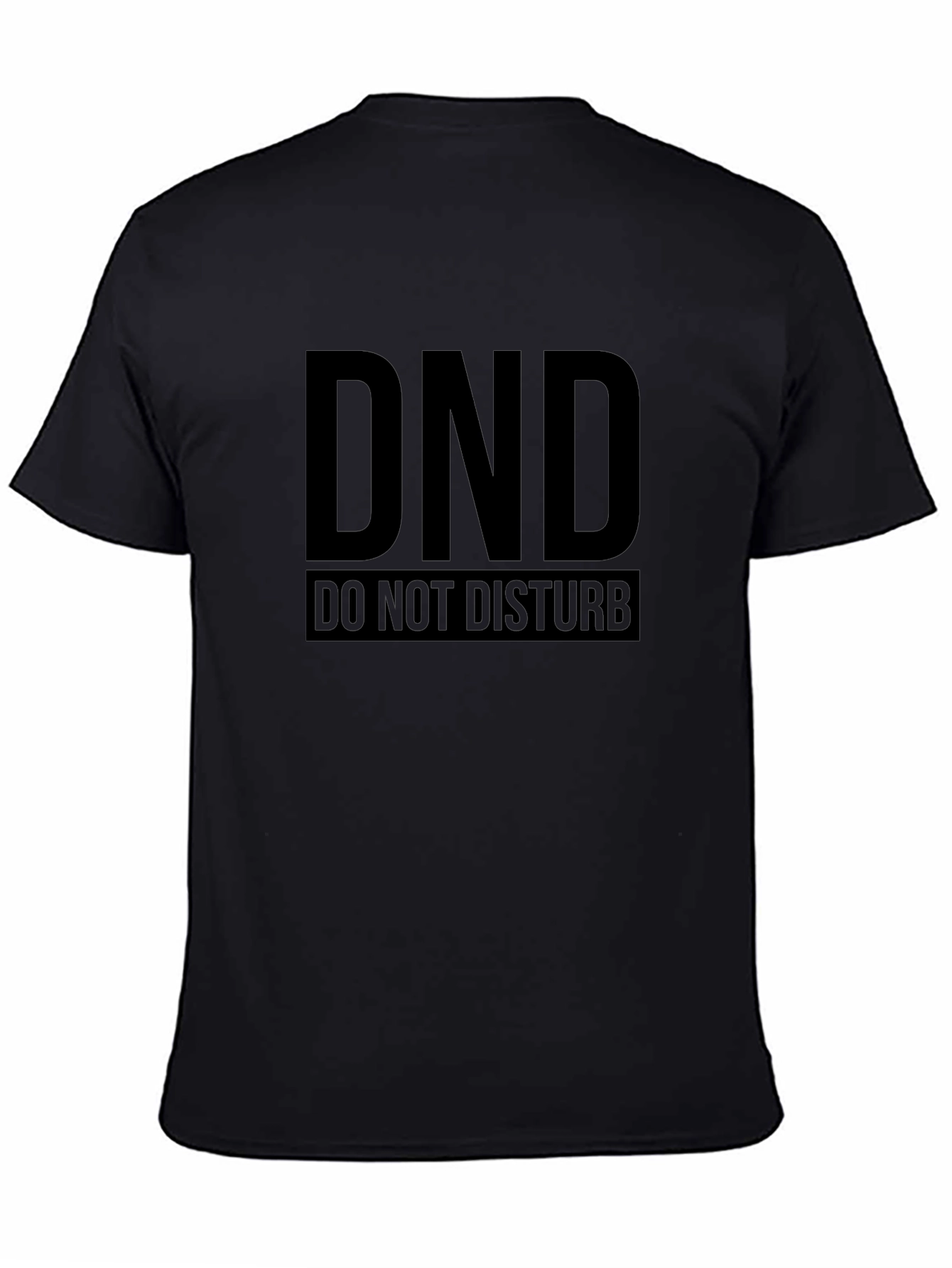 DND Do Not Disturb Black T-Shirt