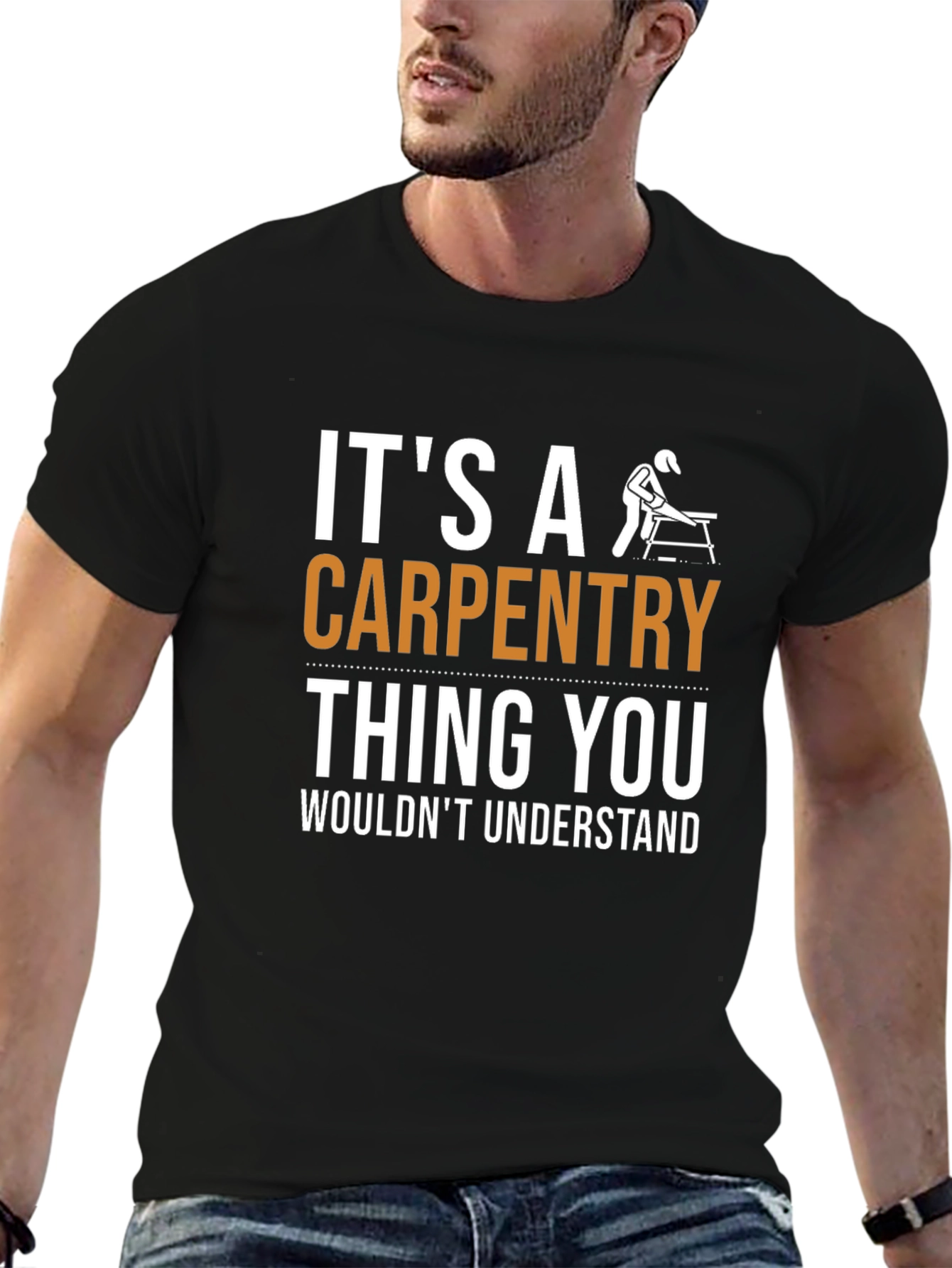 Carpentry Thing T-Shirt