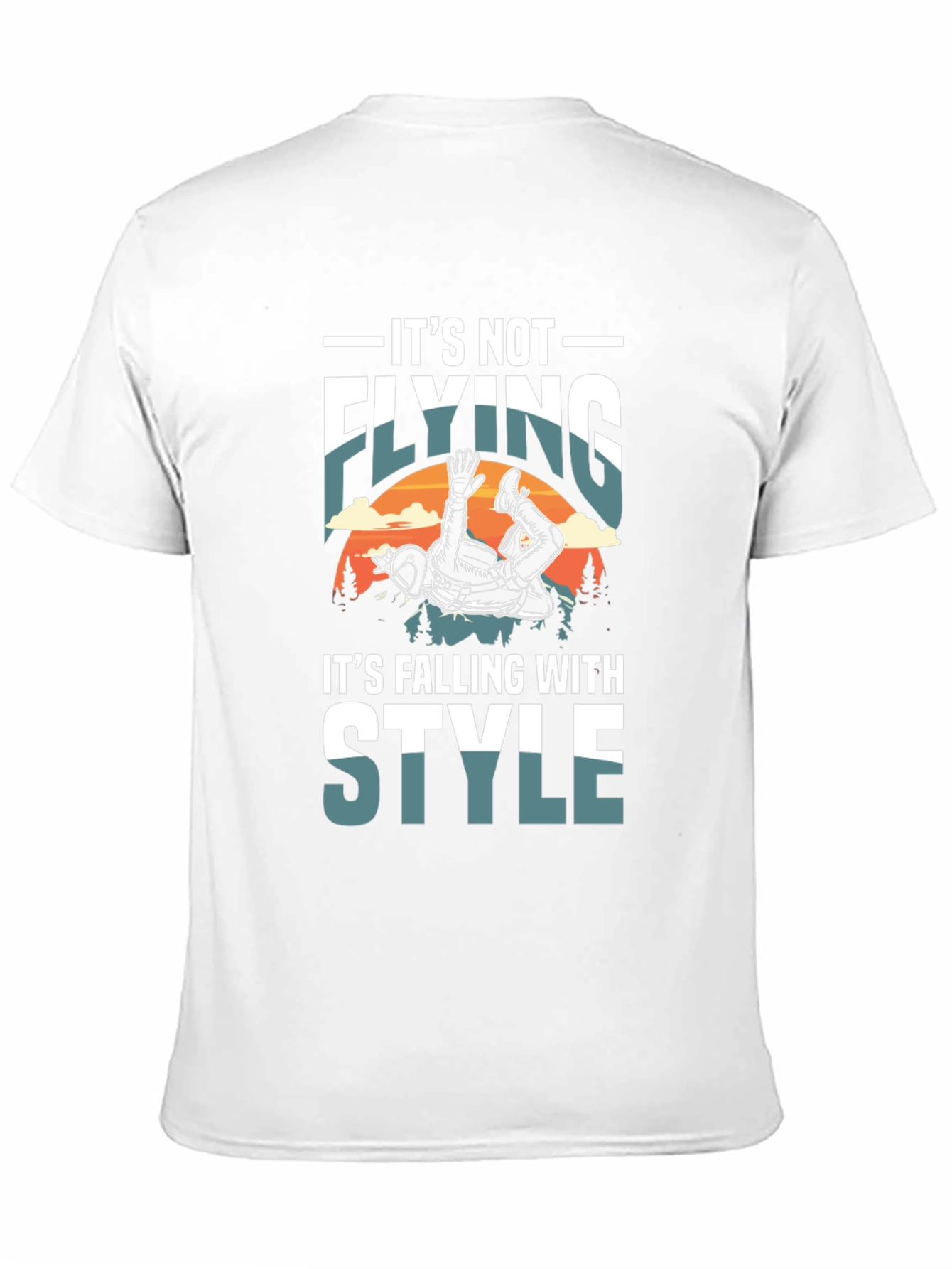 Its Not Flying Its Falling With Style T-Shirt