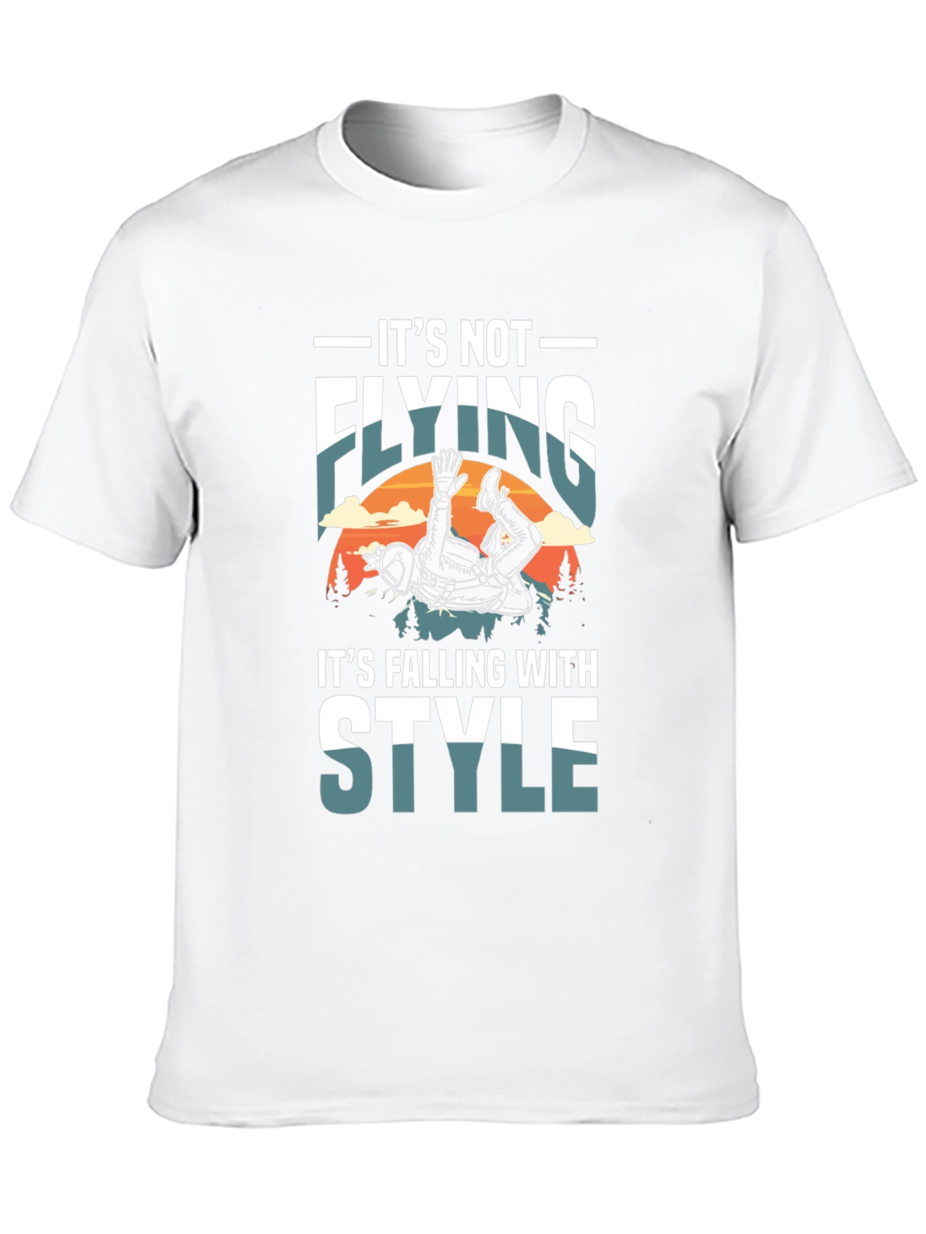 Its Not Flying Its Falling With Style T-Shirt