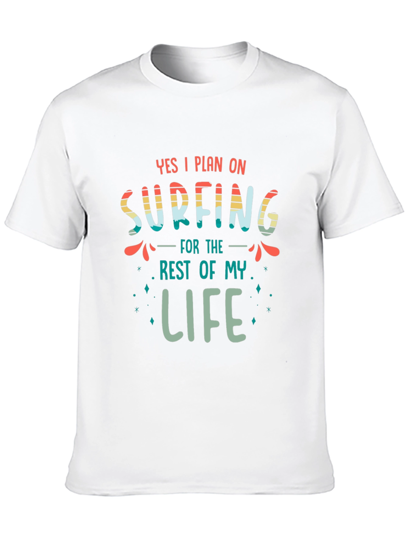 Yes I Plan on Surfing T-Shirt