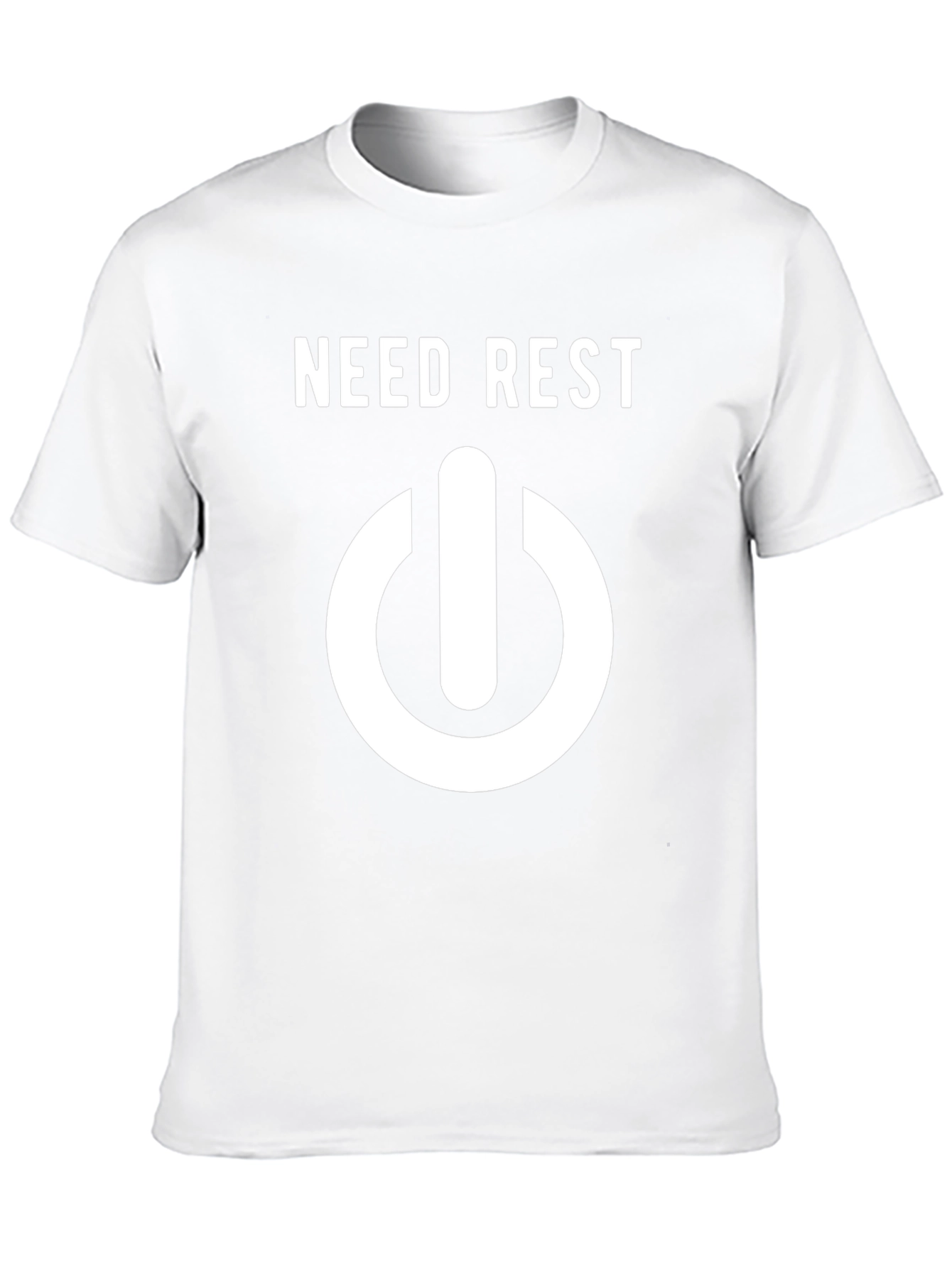 Need Rest T-Shirt: Power Button Design Casual Comfort