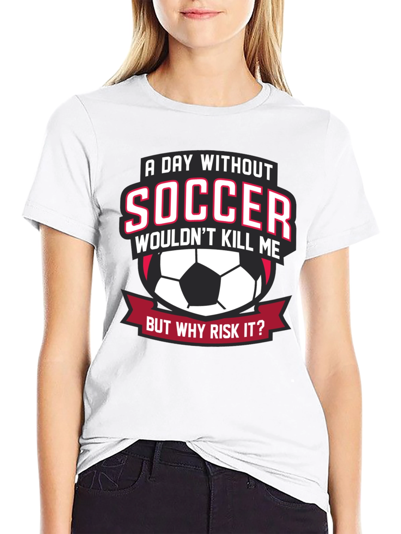 Soccer Lover T-Shirt: A Day Without Soccer