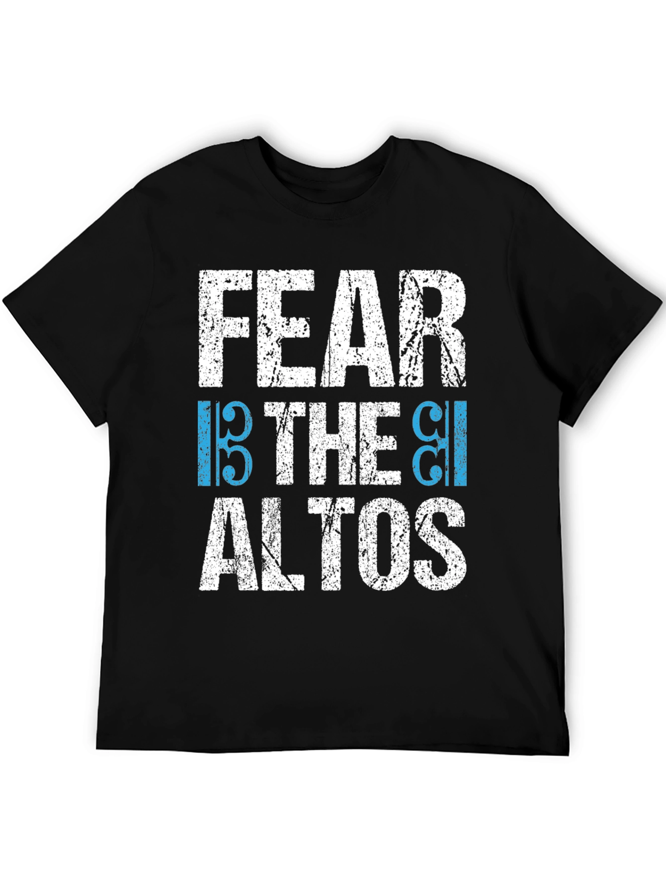 Fear the Altos Music T-Shirt