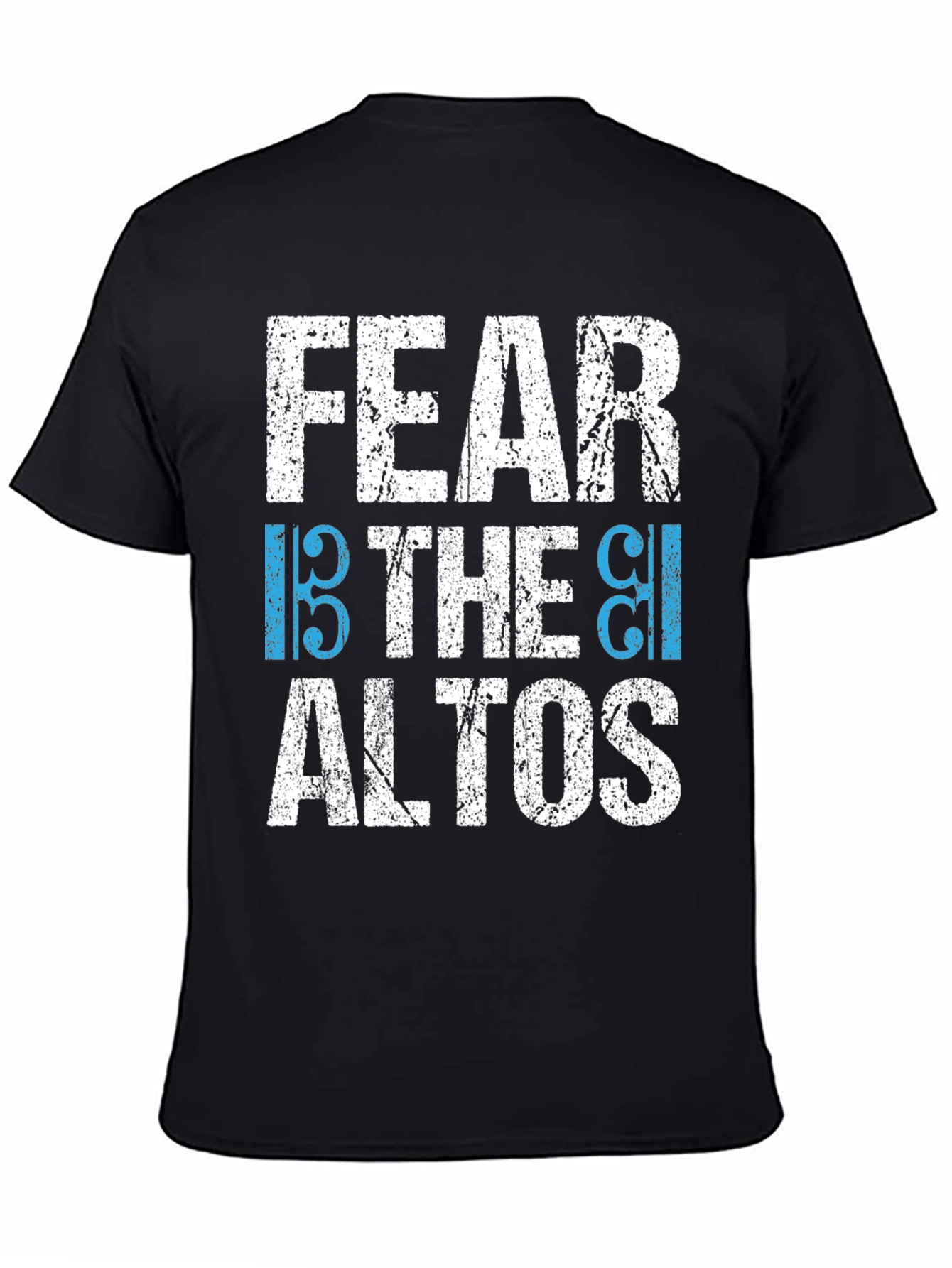 Fear the Altos Music T-Shirt