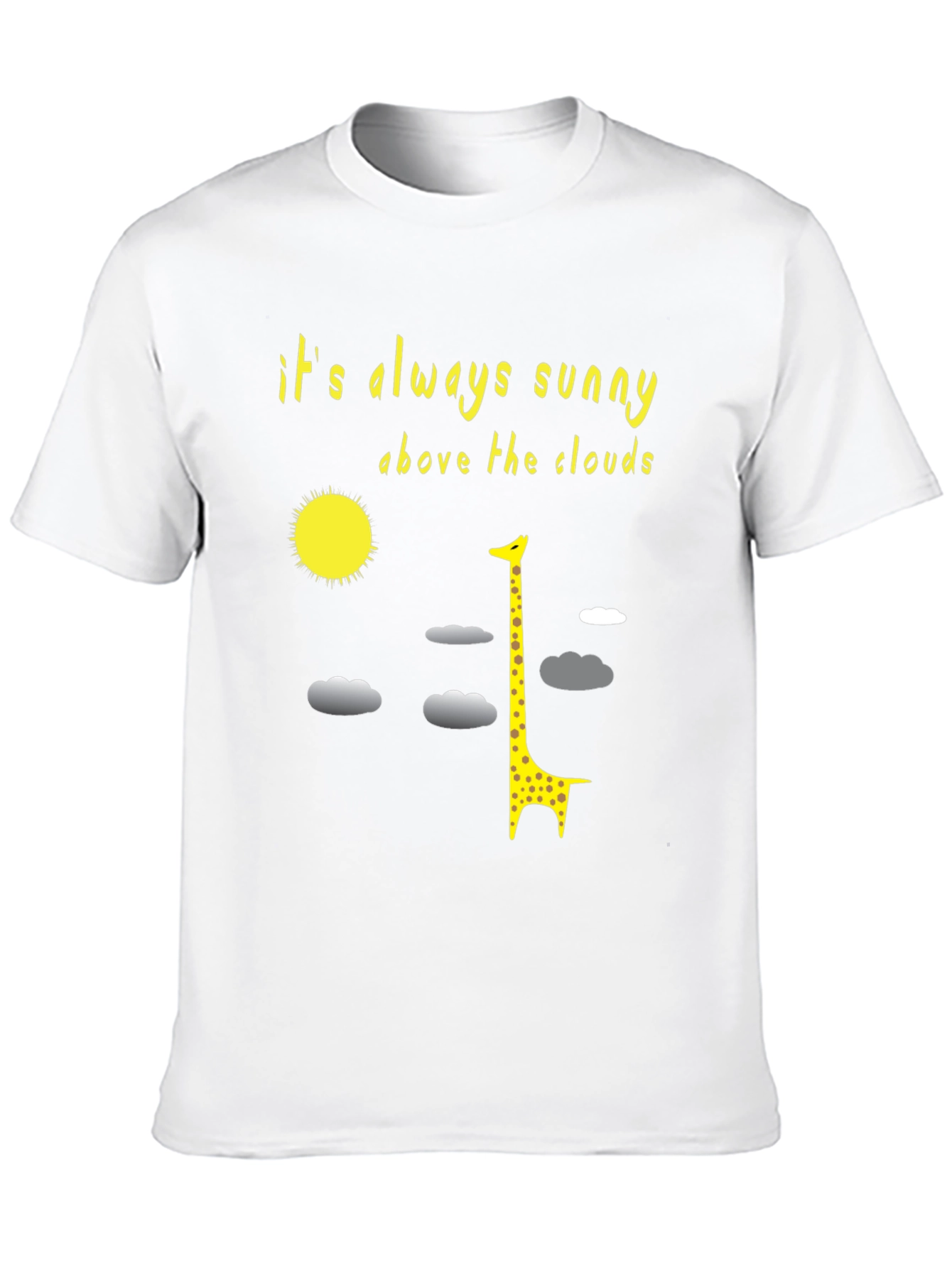 Sunny Giraffe T-Shirt: Always Sunny Above the Clouds
