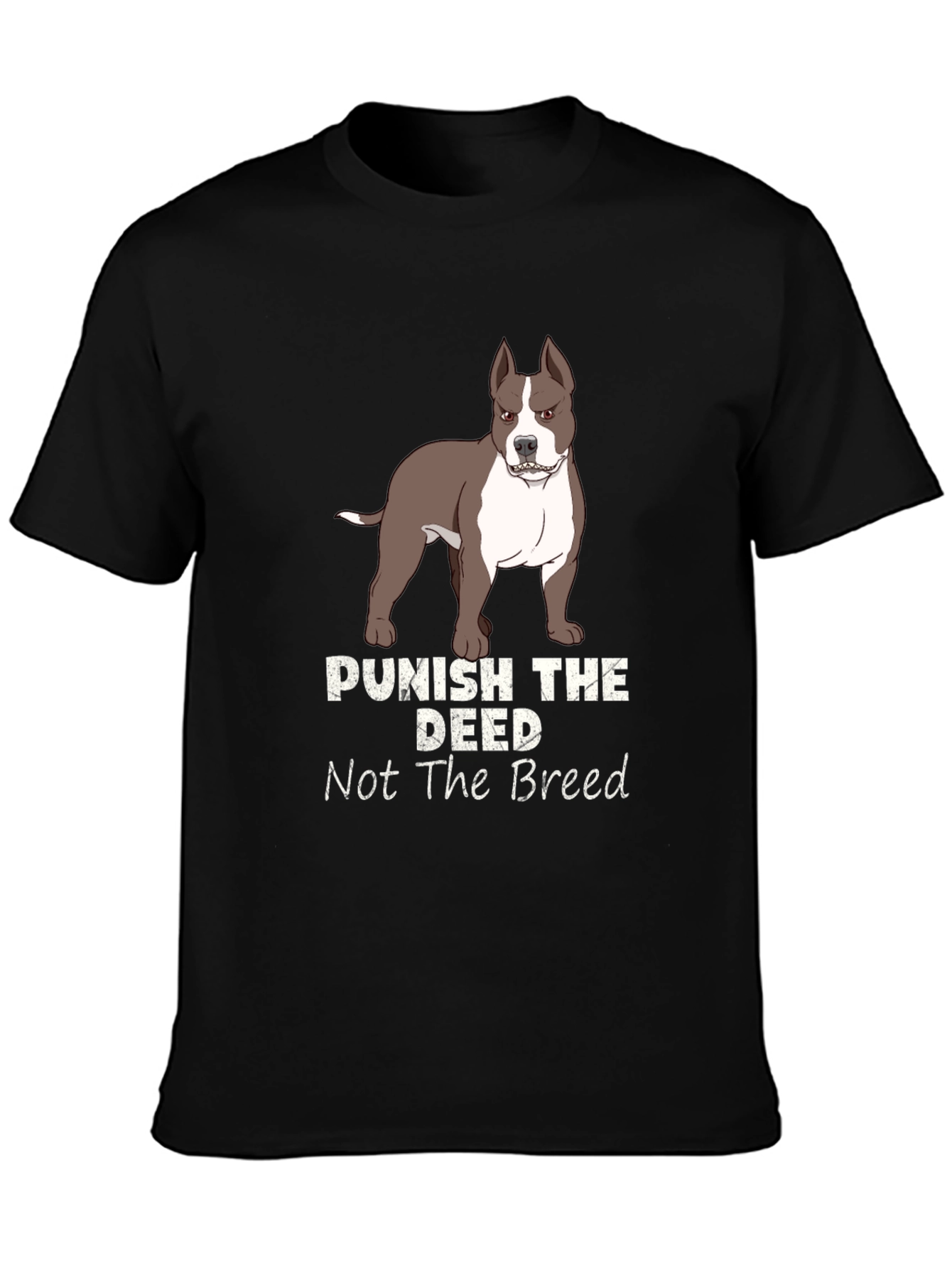 Punish the Deed Not the Breed T-Shirt