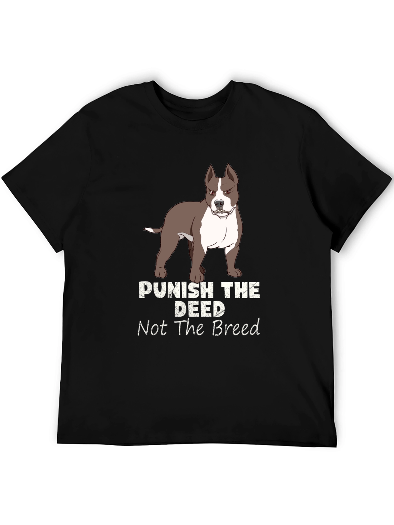 Punish the Deed Not the Breed T-Shirt