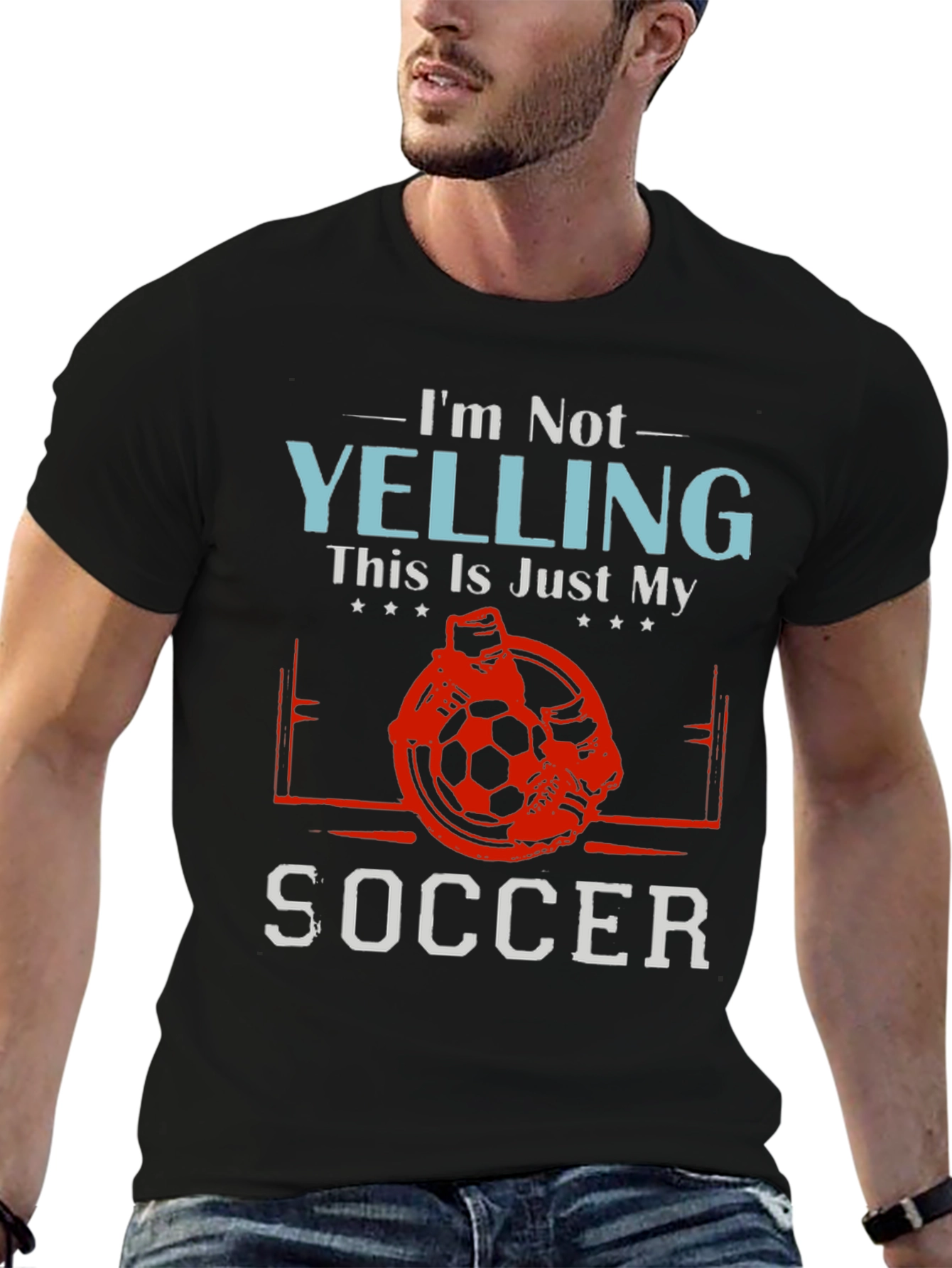 Funny Soccer T-Shirt - Im Not Yelling