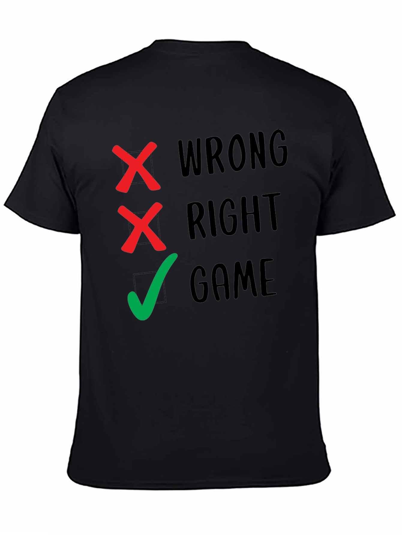 Wrong Right Game Mens Graphic Tee