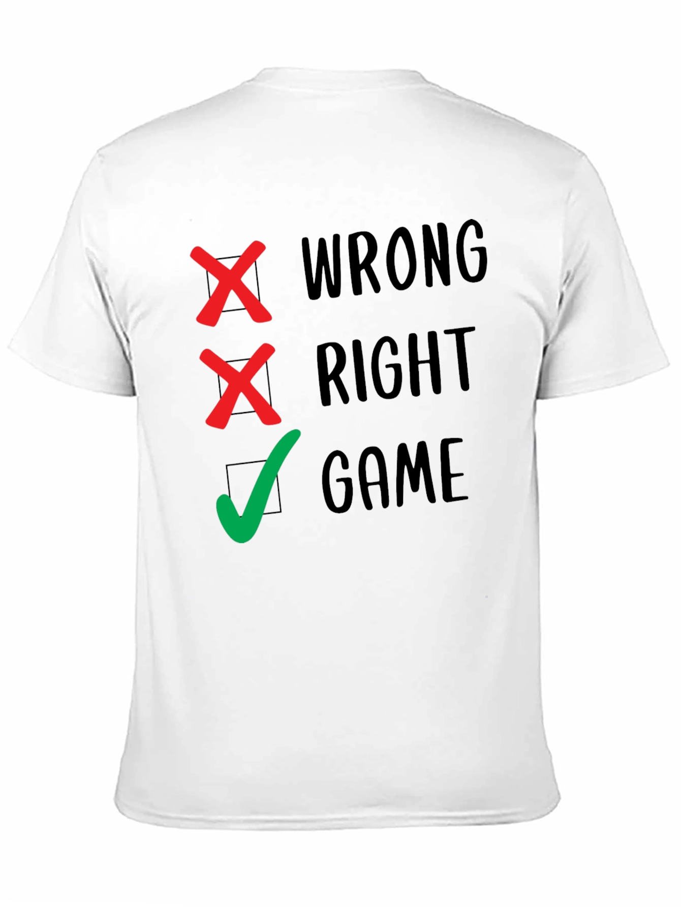 Wrong Right Game Mens Graphic Tee