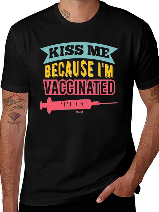 Kiss Me Im Vaccinated Black Graphic Tee