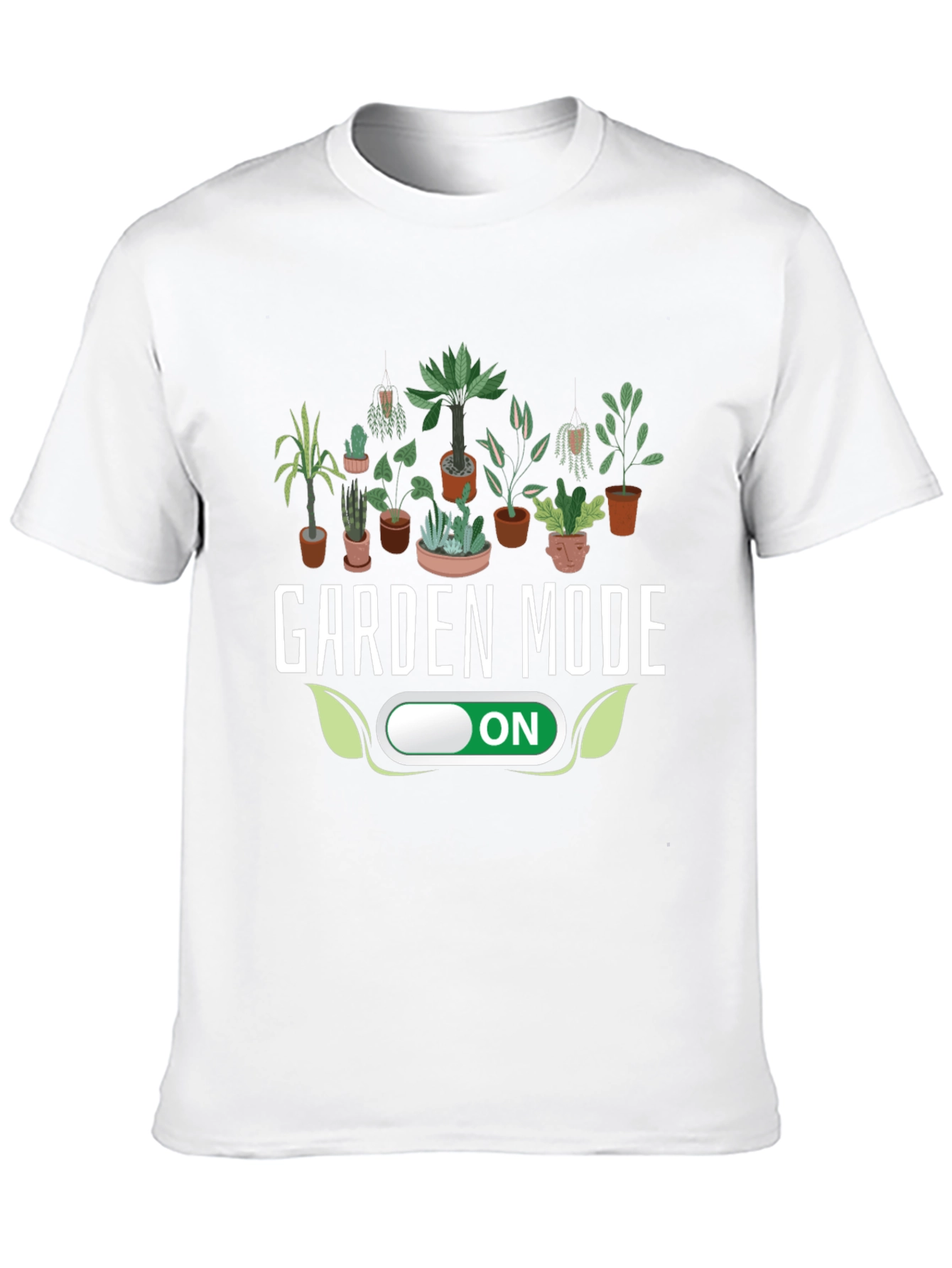 Garden Mode ON T-Shirt