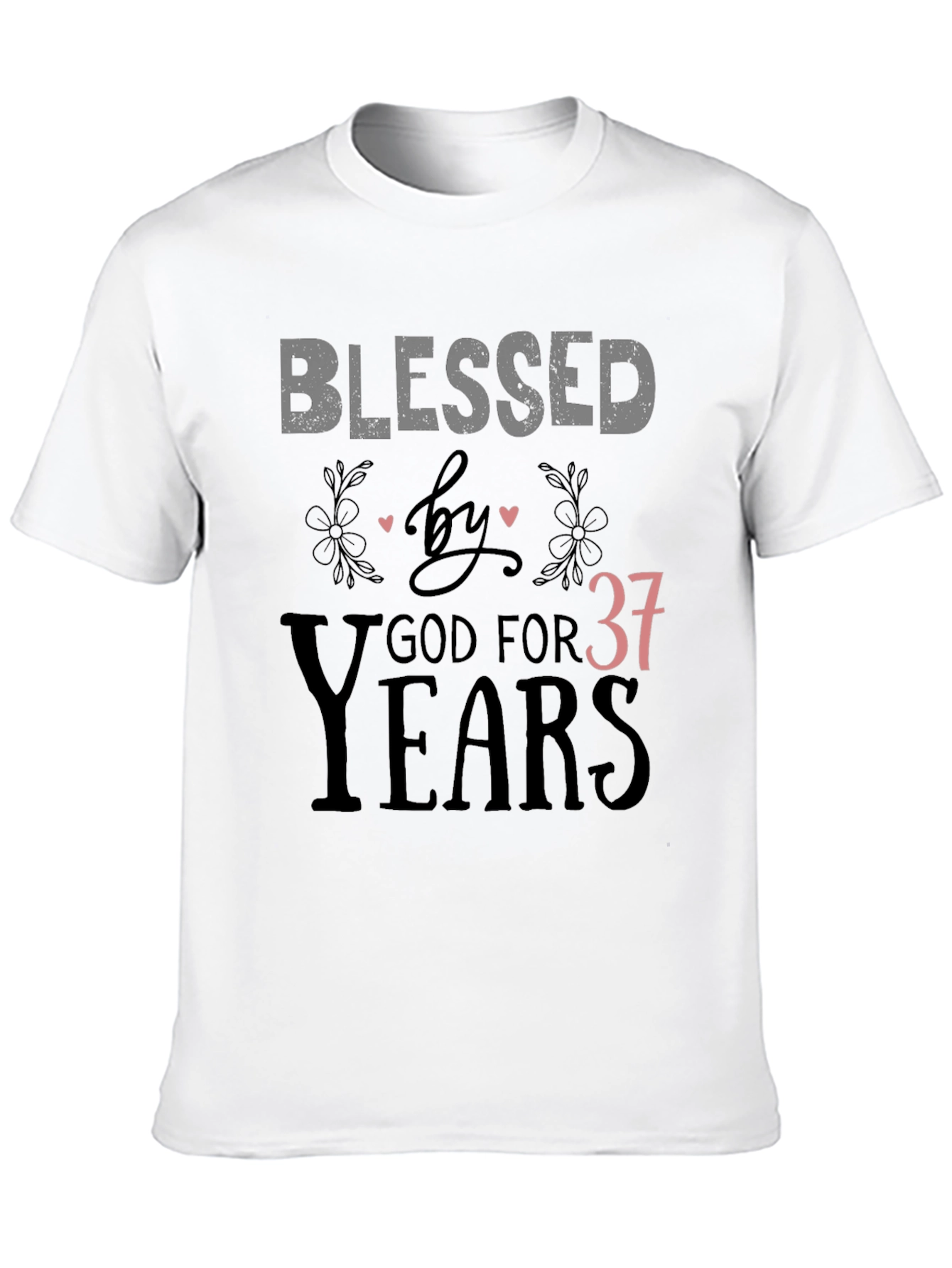 Blessed by God For 37 Years T-Shirt