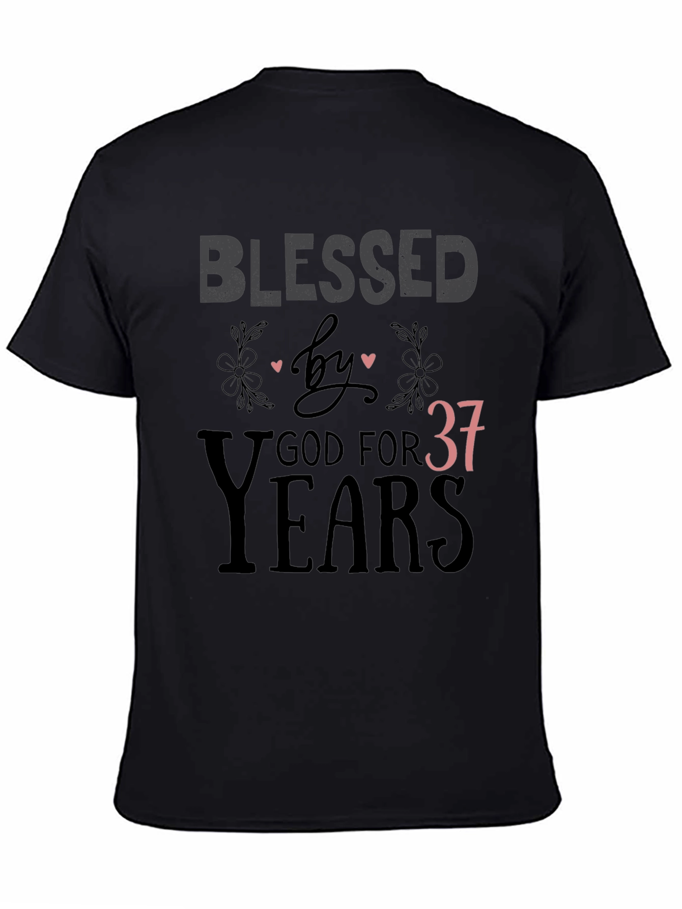 Blessed by God For 37 Years T-Shirt