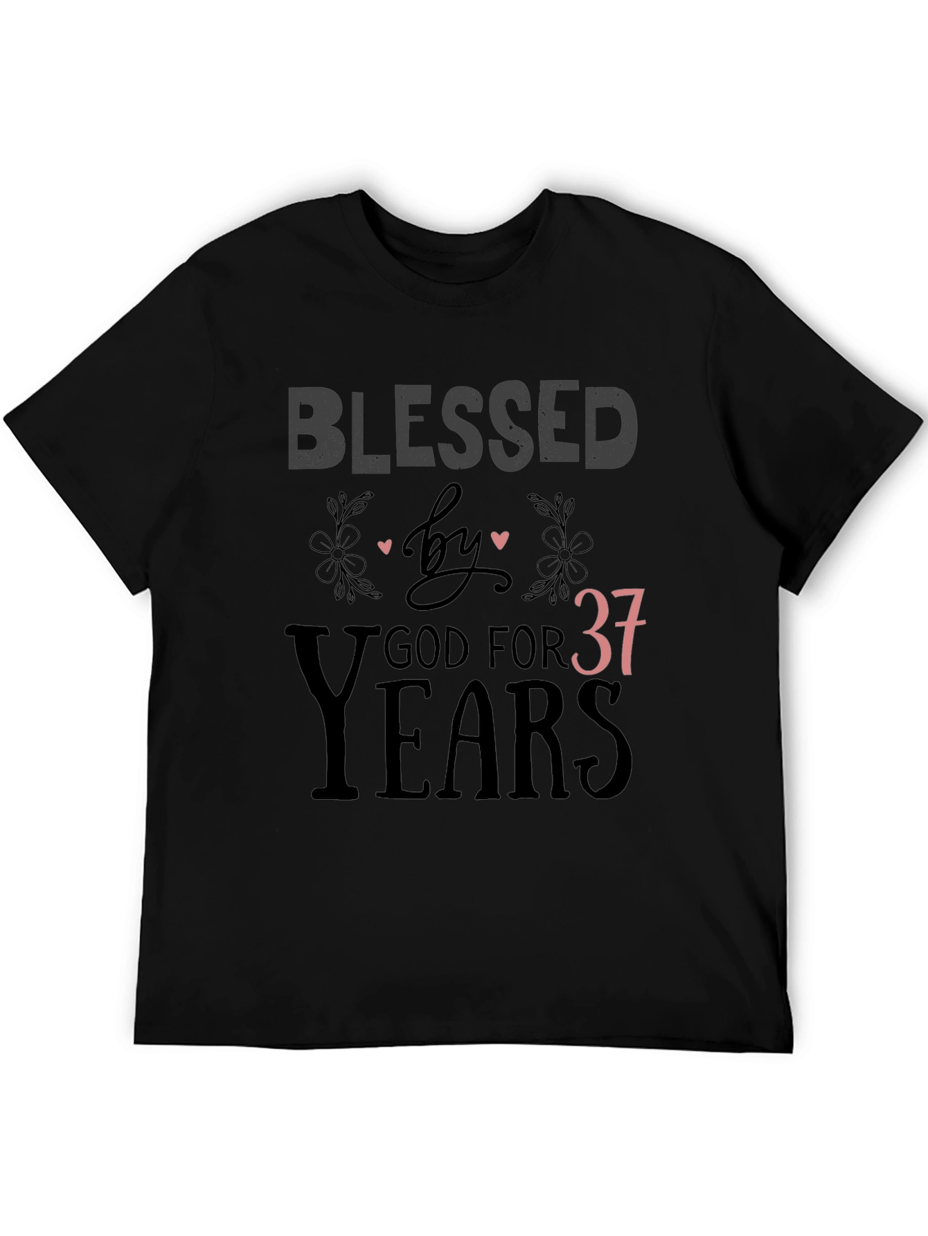 Blessed by God For 37 Years T-Shirt