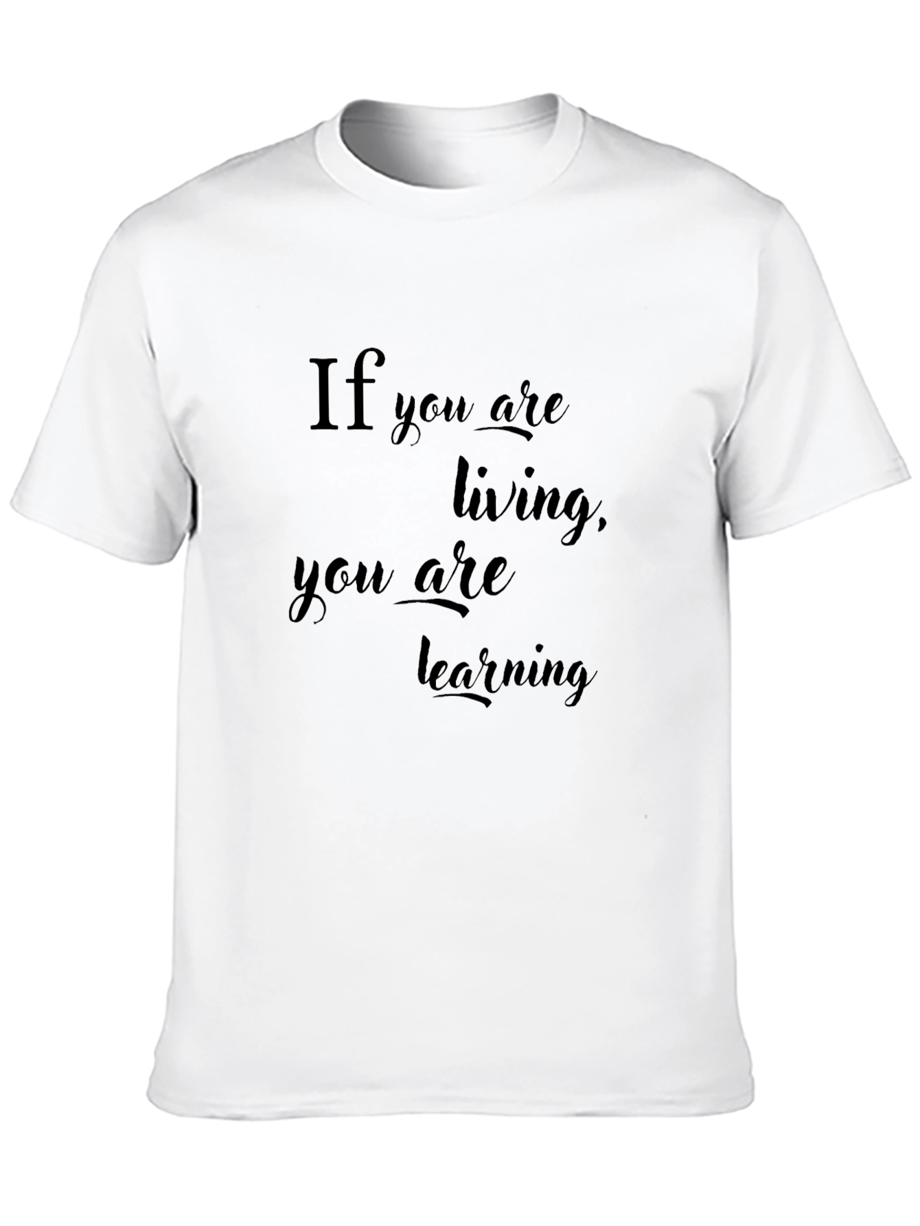 Inspirational If You Are Living Black T-Shirt
