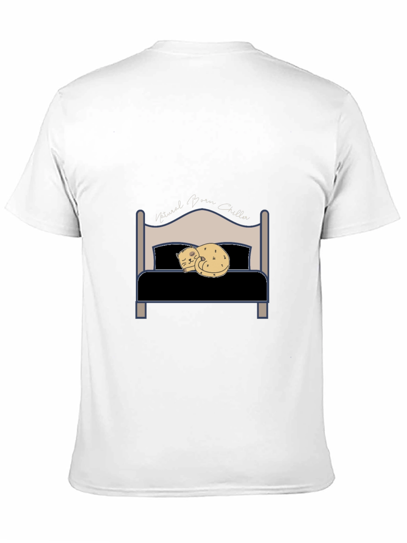 Natural Born Chiller T-Shirt - Cat Bed Design