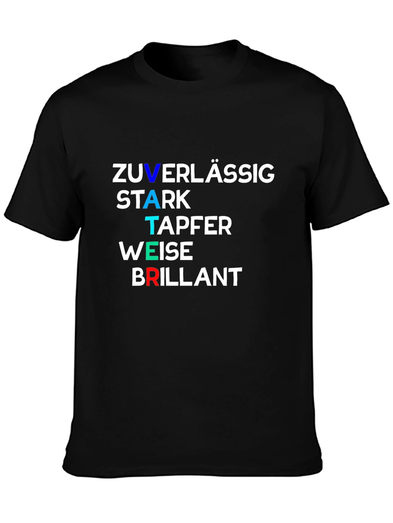 German Fathers Day T-Shirt - Zuverlässig Stark